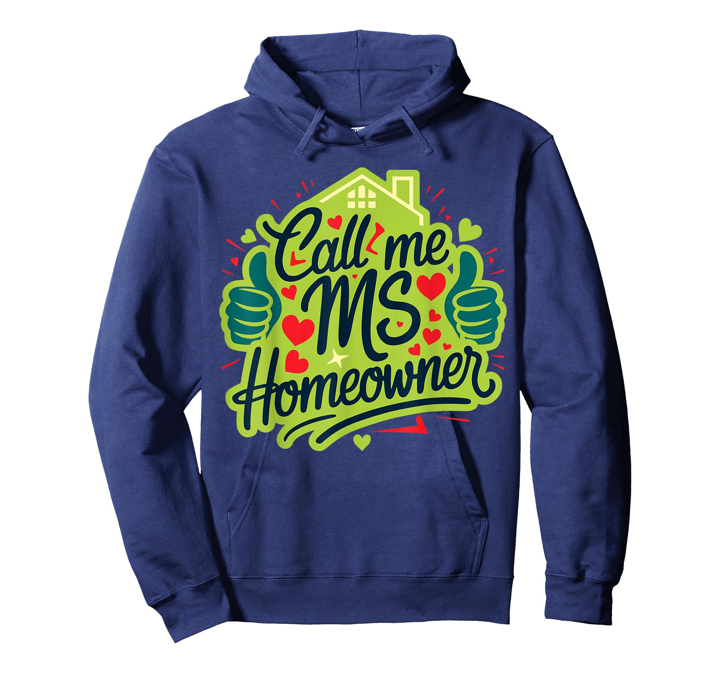 Call Me Ms Homeowner, Housewarming, Official Home Owner T-Shirt