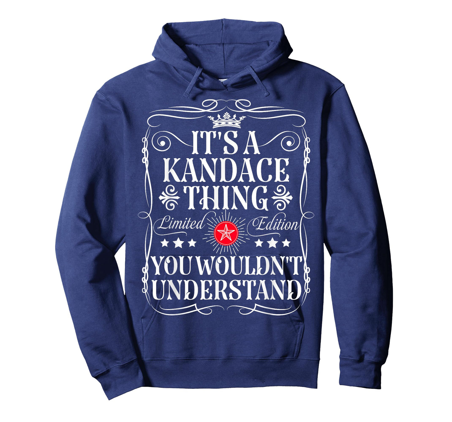 Kandace Name Its A Kandace Thing You Wouldn't Understand T-Shirt