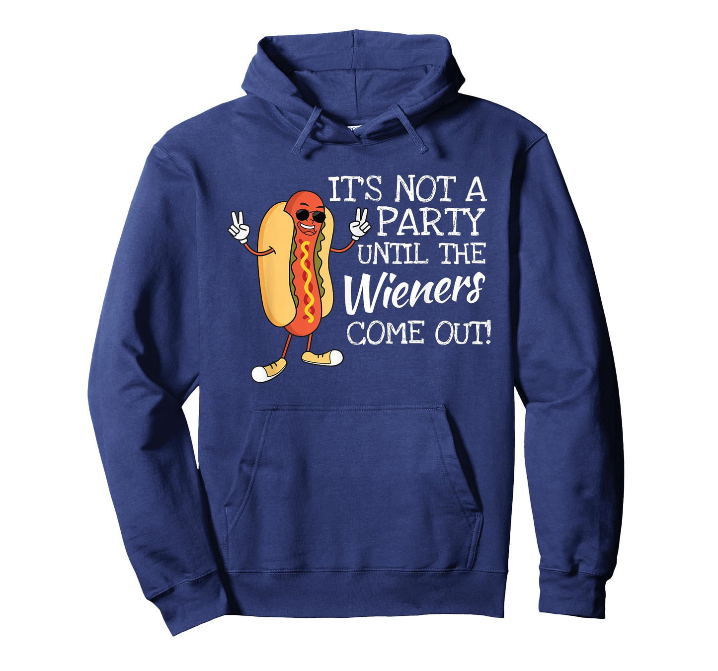 It´s Not A Party Until The Wieners Come Out For Fast Food T-Shirt