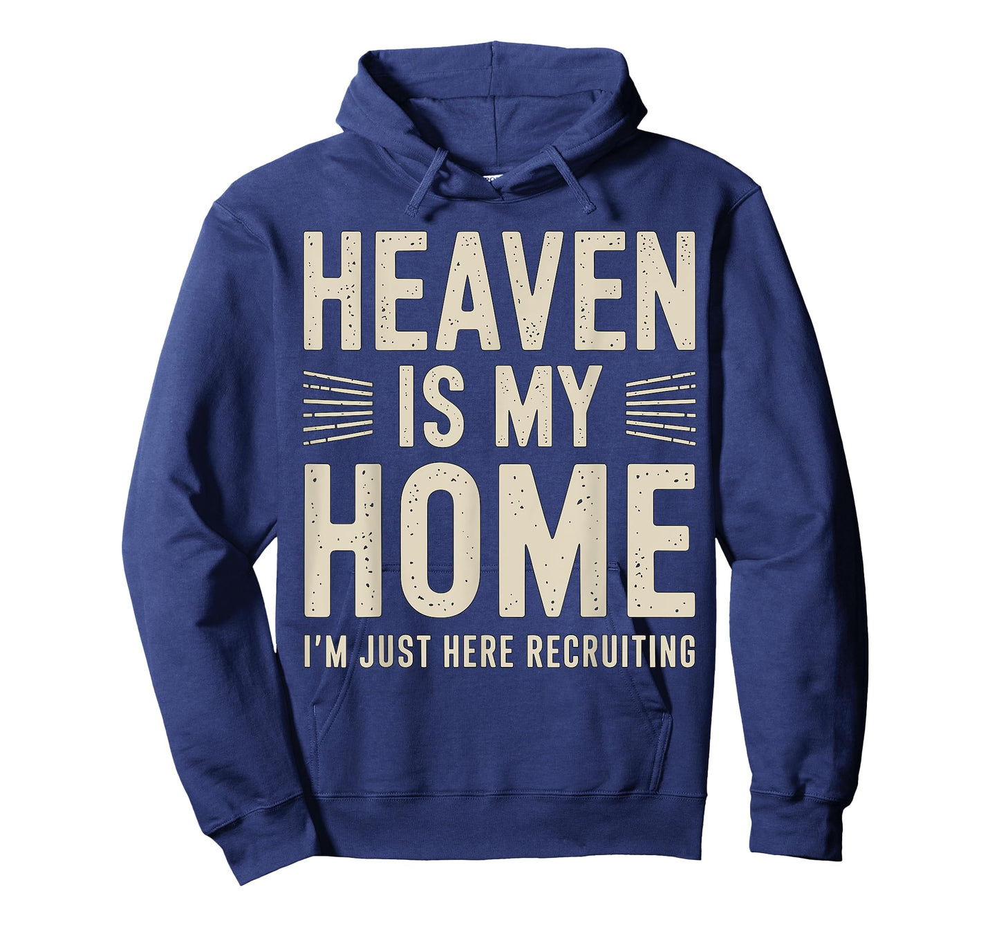 Heaven is my Home I'm just here Recruiting Christian T-Shirt