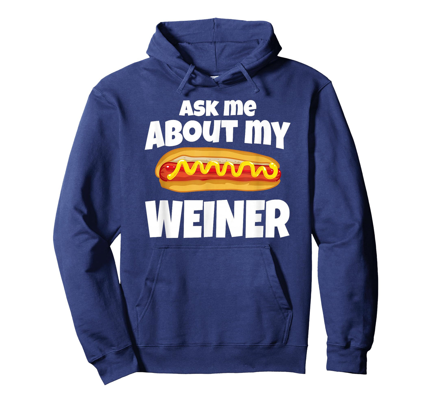Ask Me About My Weiner T-Shirt