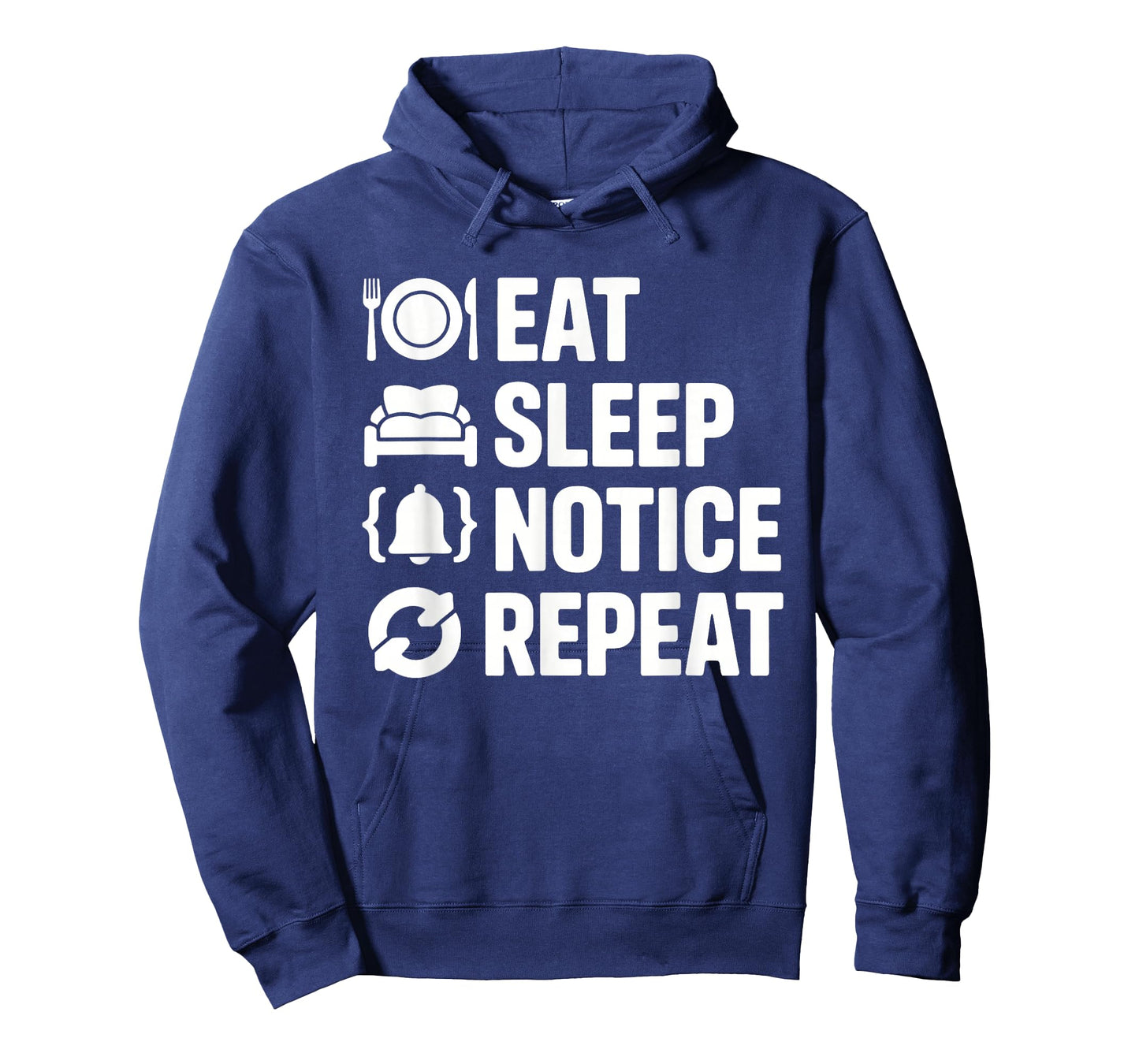 Eat Sleep Notice Repeat Funny Meme Tees for Women Men Humor T-Shirt
