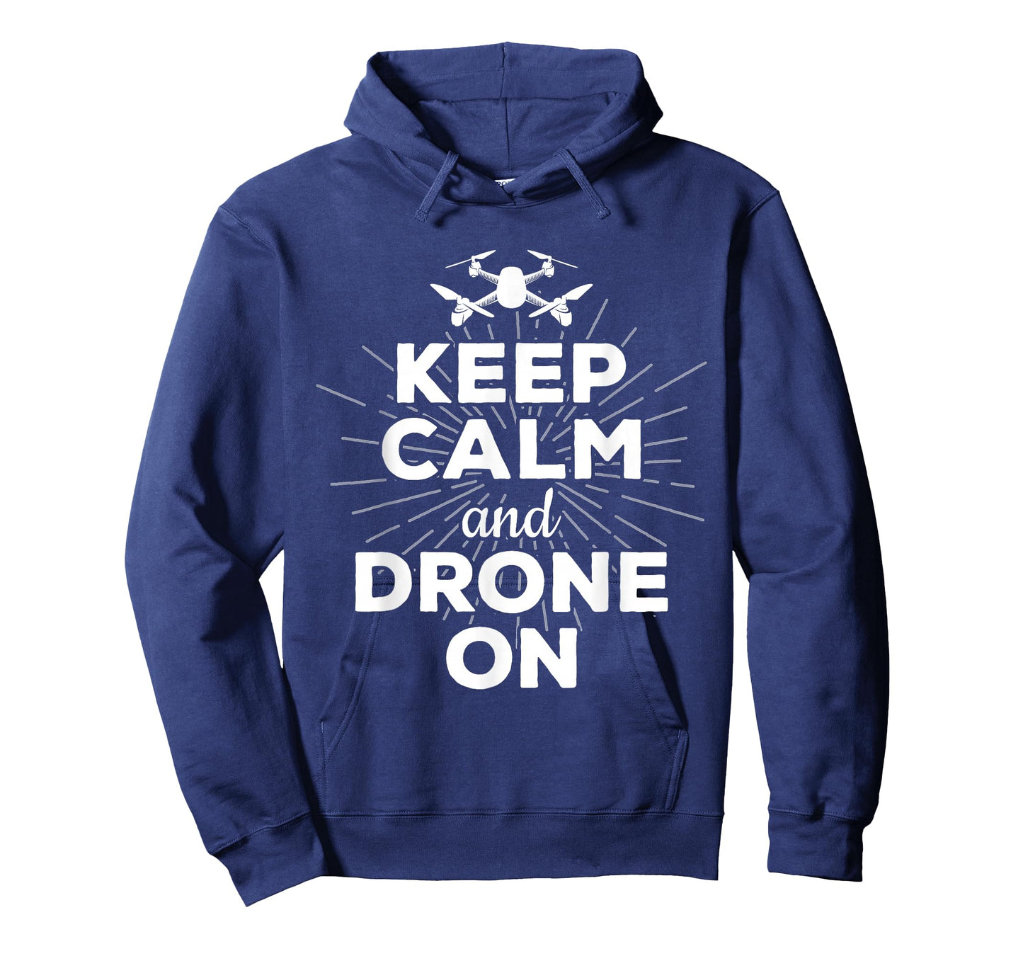 Keep Calm And Drone On Funny Gift Fun T-Shirt