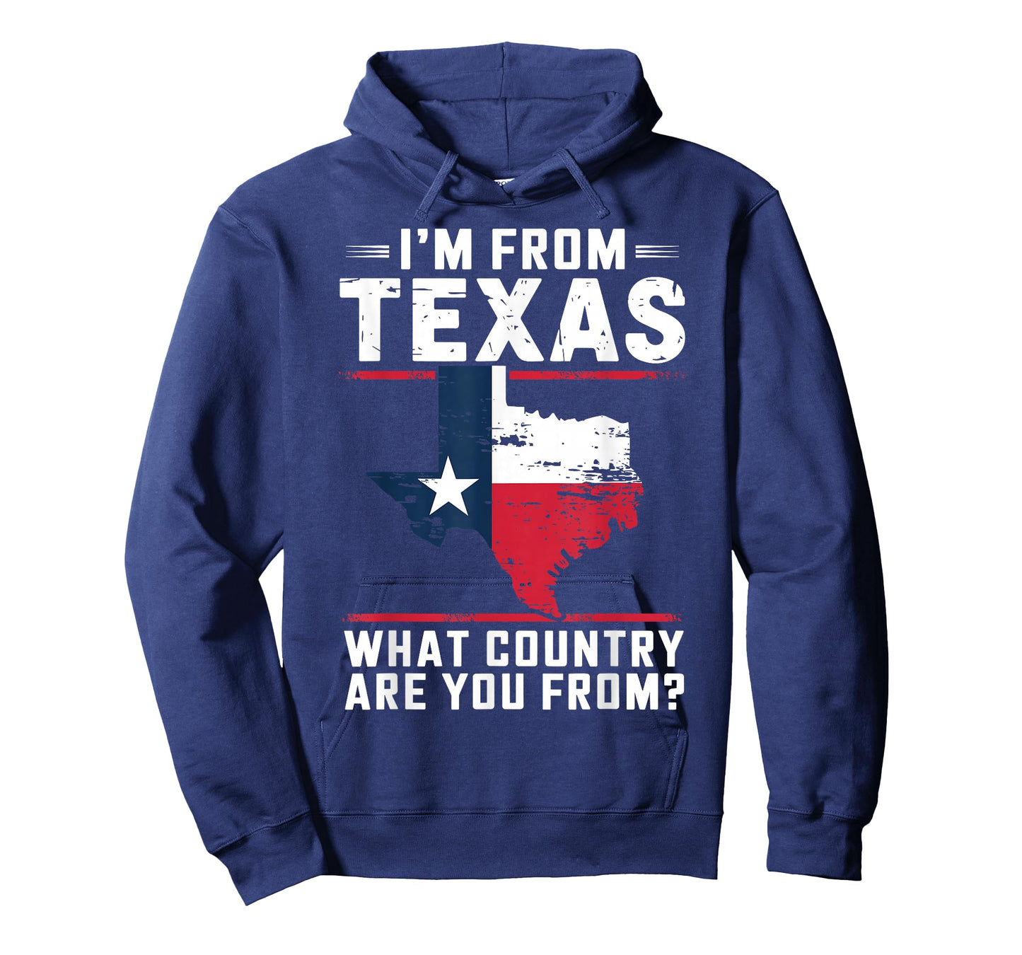 Texas Flag Funny I'm From Texas What Country Are You From T-Shirt