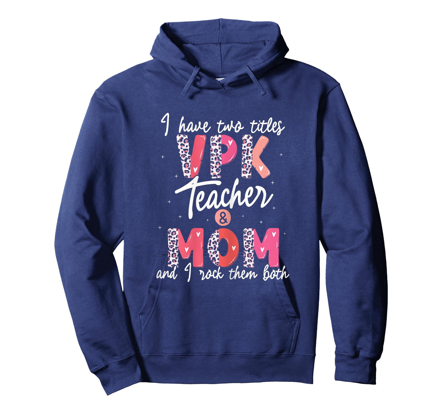 VPK Teacher and Mom T-Shirt
