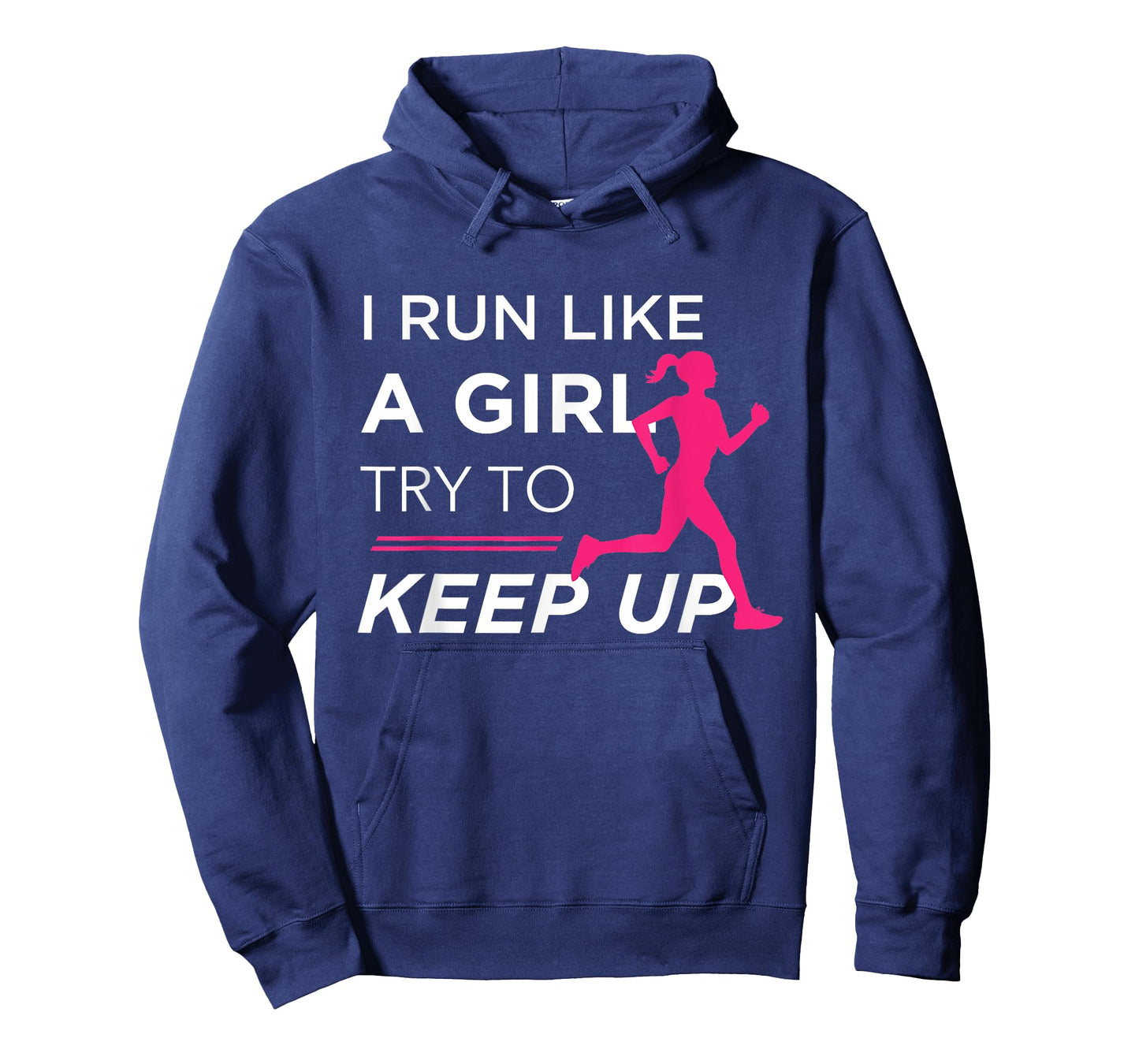 TShirt For Female Runners - I Run Like a Girl Try to Keep Up T-Shirt