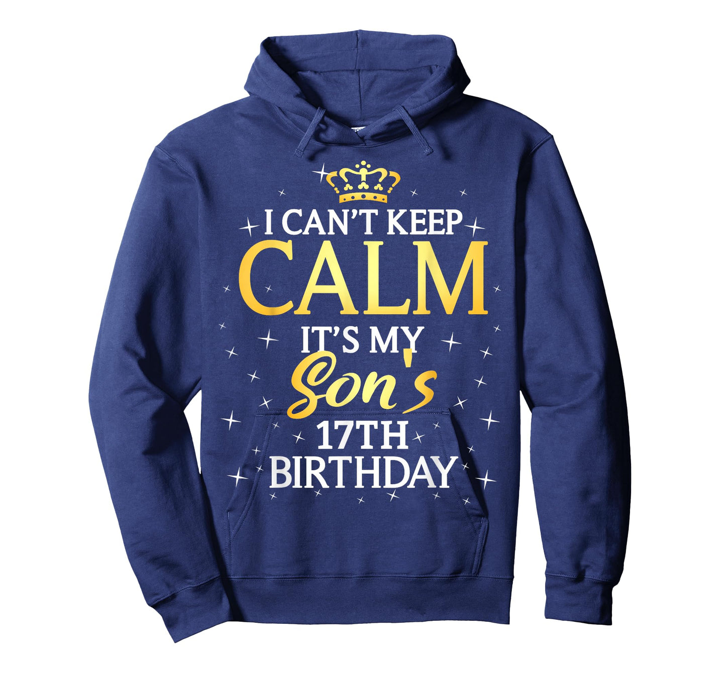 I Cant Keep Calm Its My Son 17th Birthday Party T-Shirt