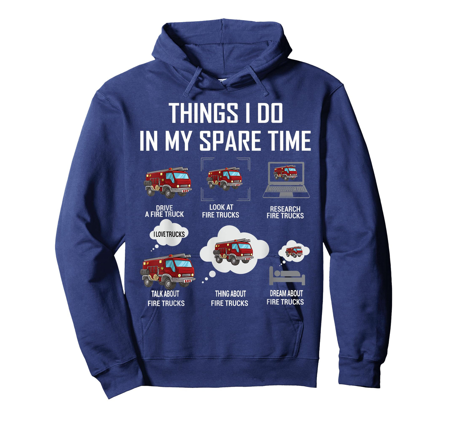 6 Things I Do In My Spare Time Fire Truck Firefighter T-Shirt