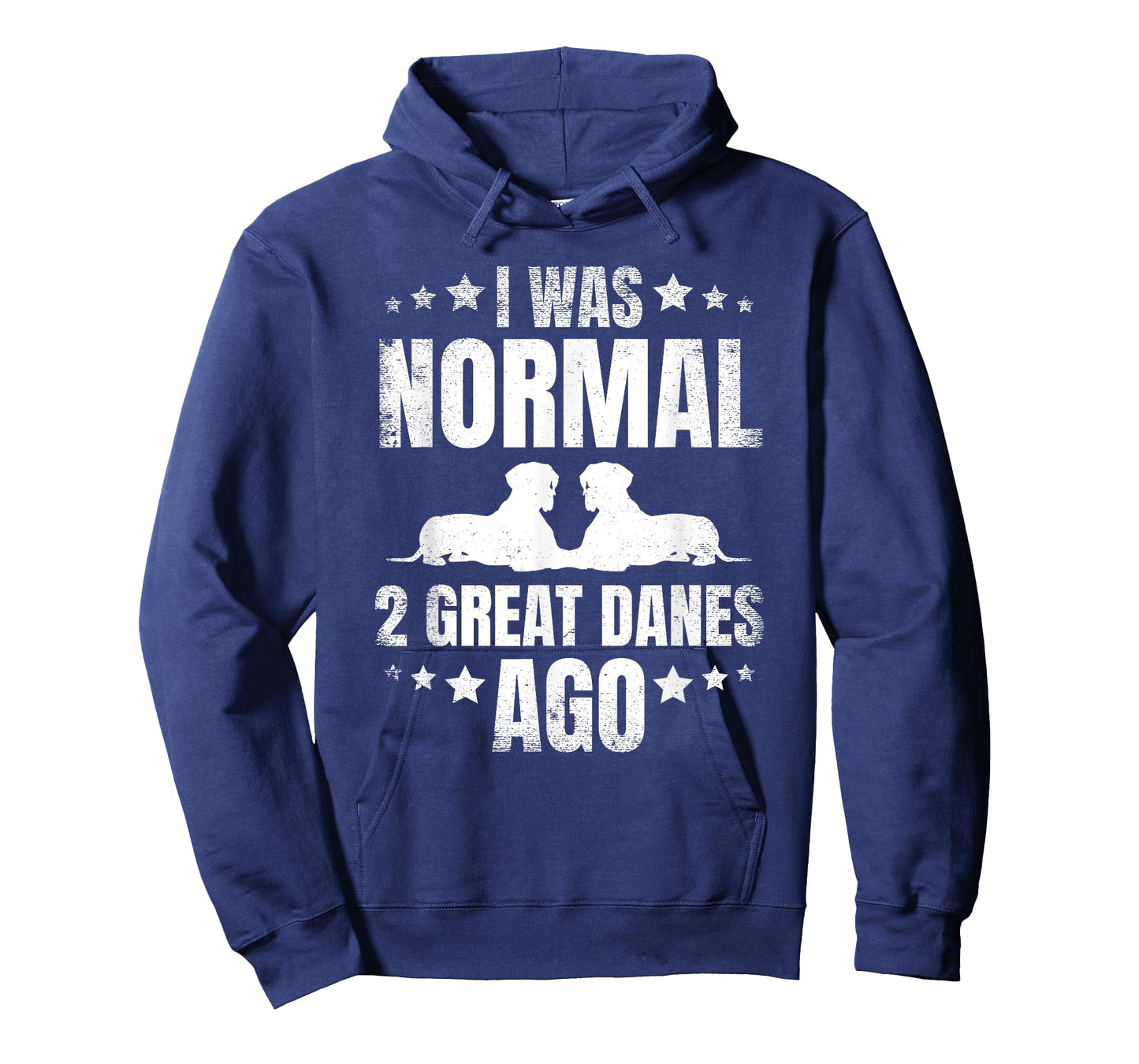 I Was Normal 2 Great Danes Ago for a Dane Lover T-Shirt