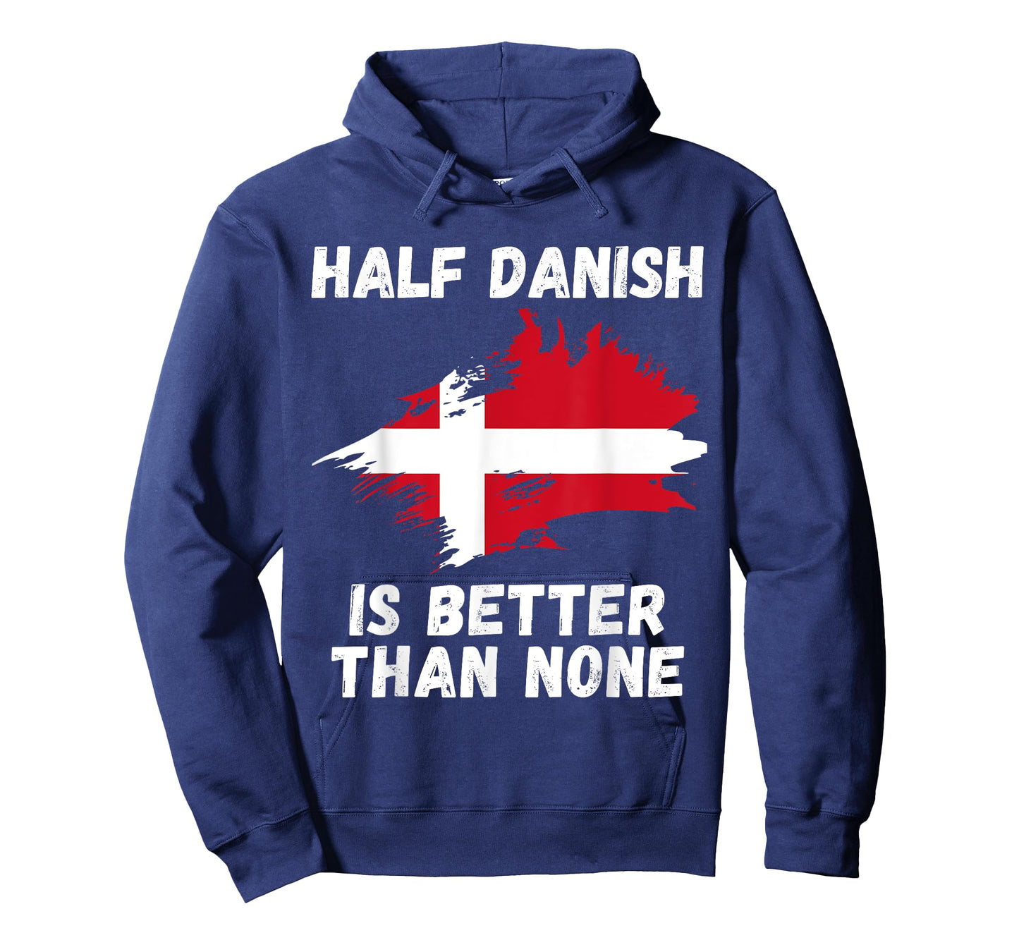 Vintage Denmark Flag Half Danish Is Better Than None T-Shirt
