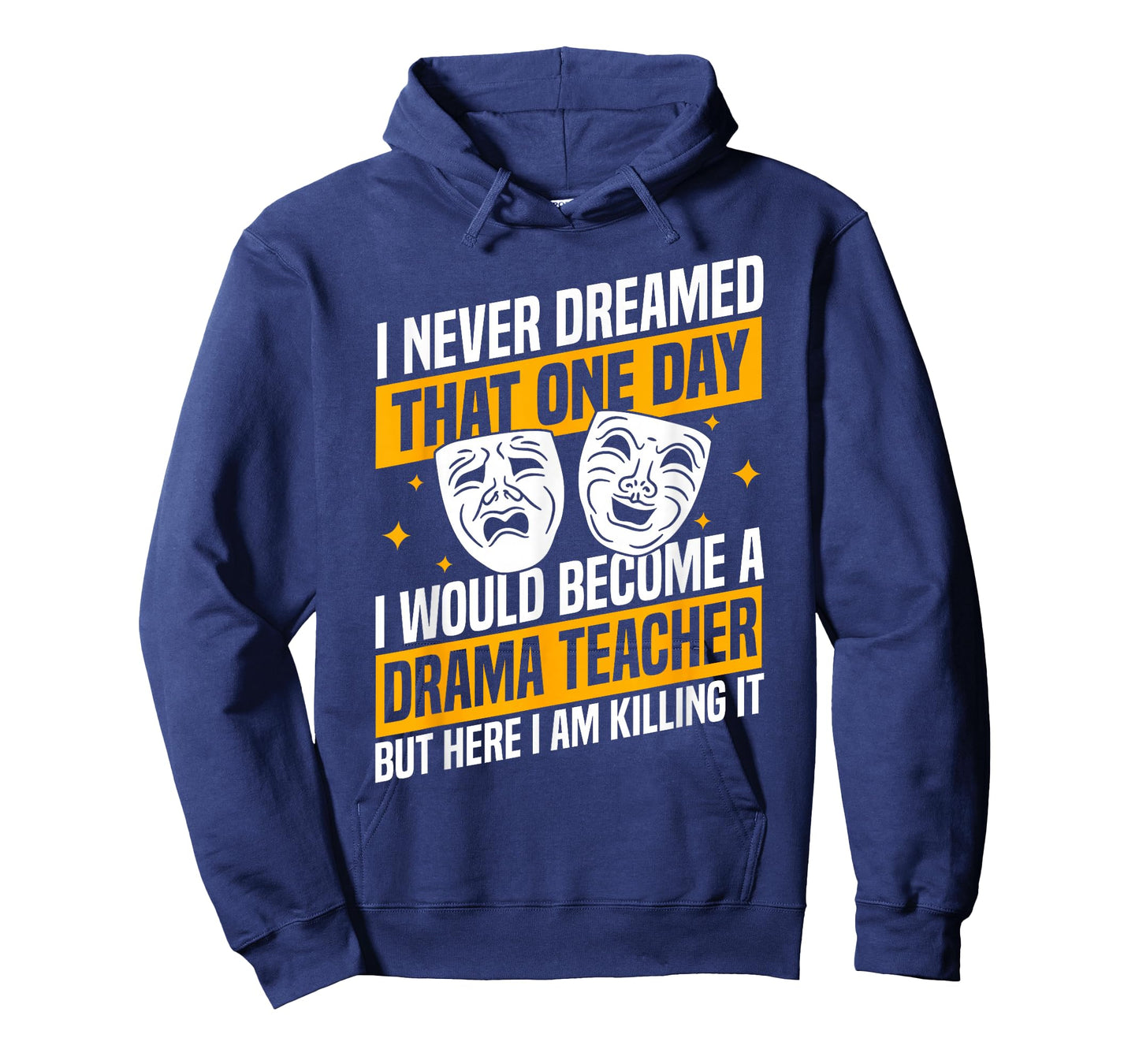 Drama Teacher | Funny Theater Acting Design T-Shirt