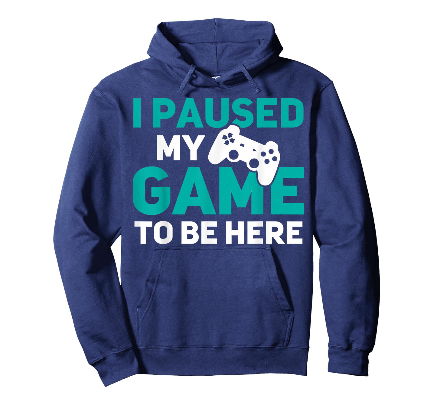 I Paused My Game to Be Here Fun Computer PS PC Online Gaming T-Shirt