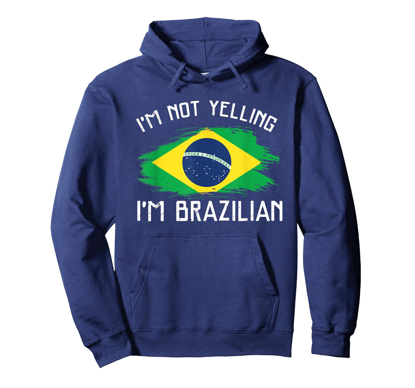 I'm Not Yelling I'm Brazilian - Funny Brazil Pride T-Shirt