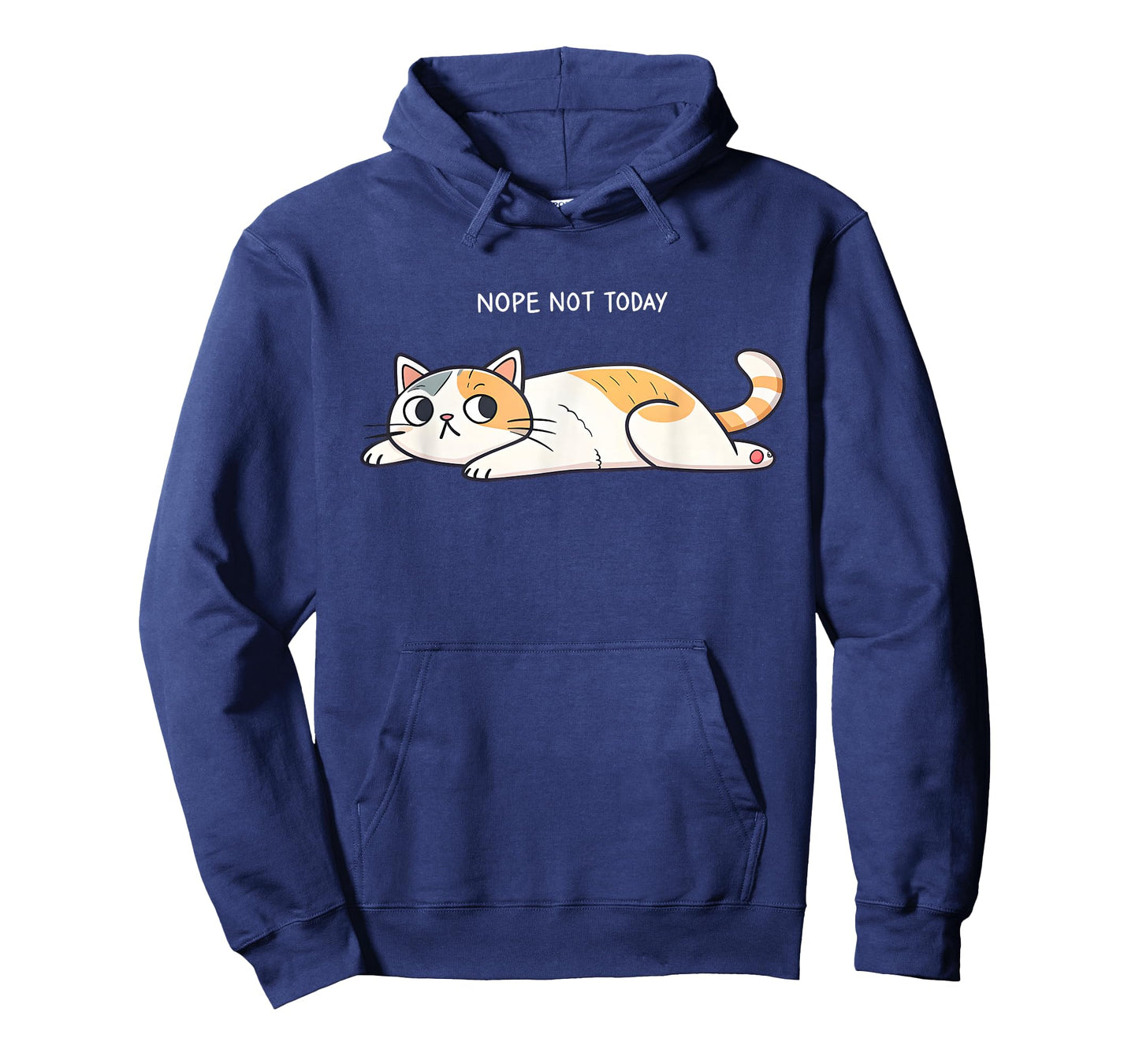 Nope Not Today Funny Lazy Cat Humor Graphic Men Women Girls T-Shirt