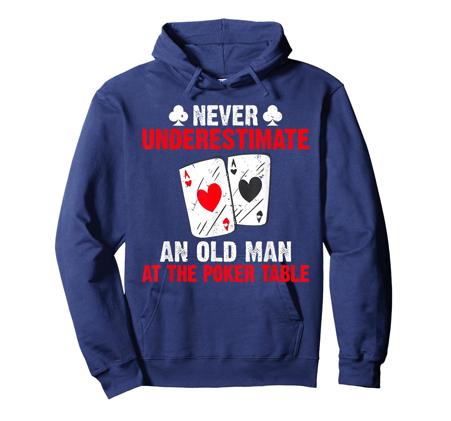 Never underestimate an old Man at the Poker Table Poker T-Shirt