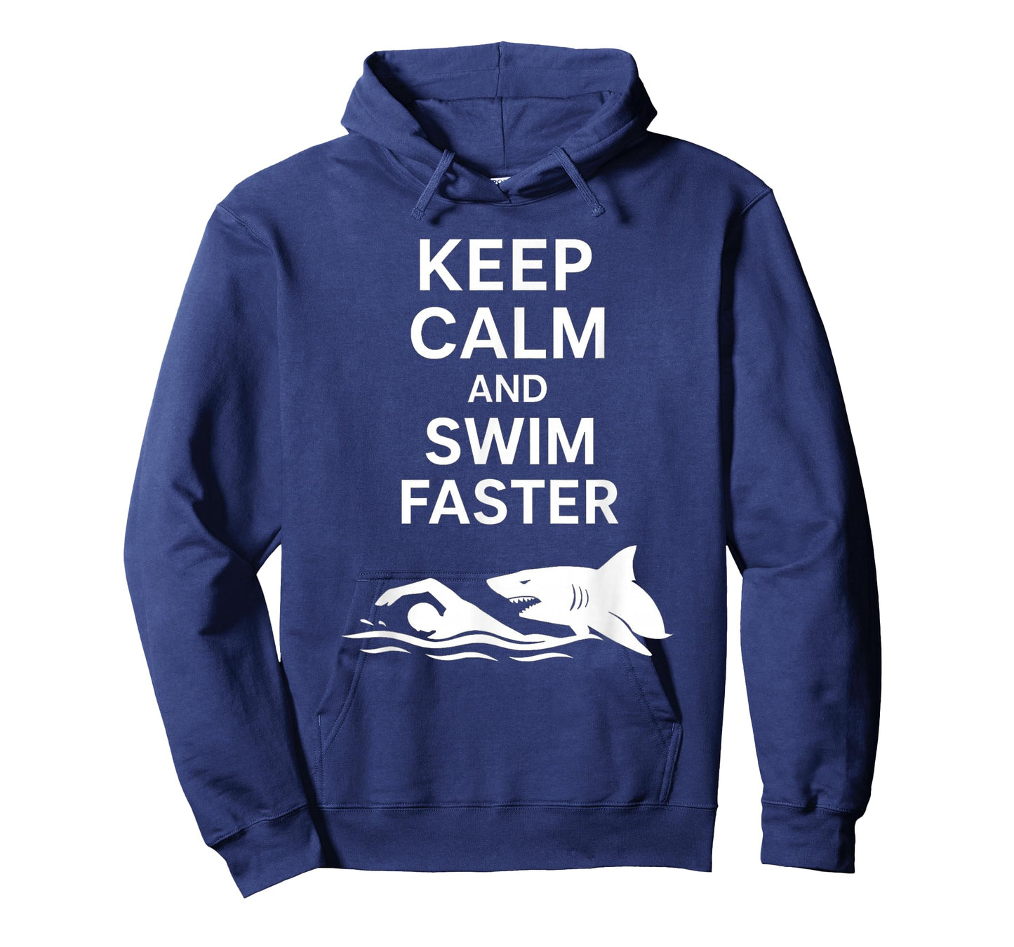 Keep Calm And Swim Faster - Wildlife Sea Lover Shark Lover T-Shirt