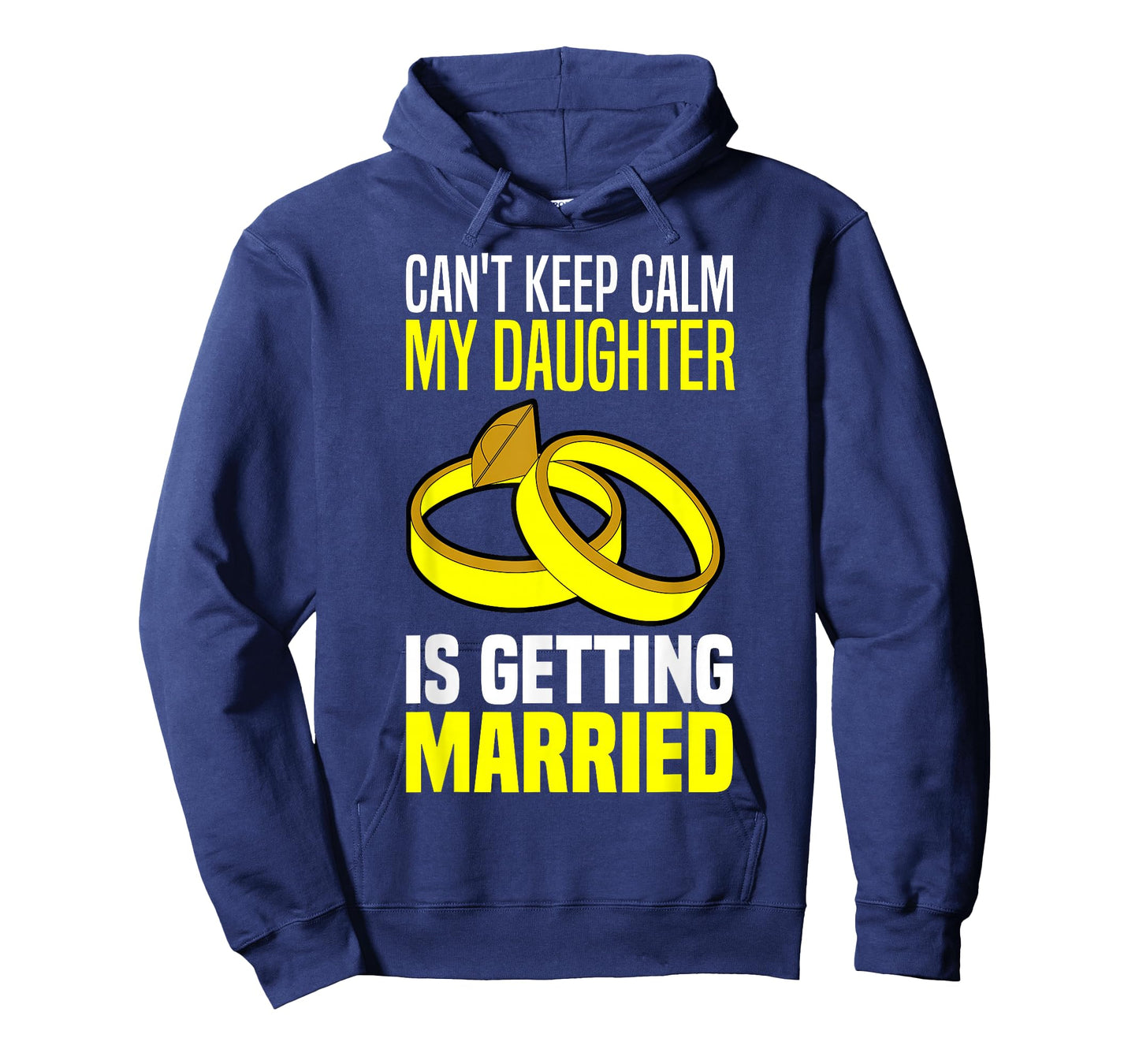 I Can't Keep Calm My Daughter Is Getting Married T-Shirt