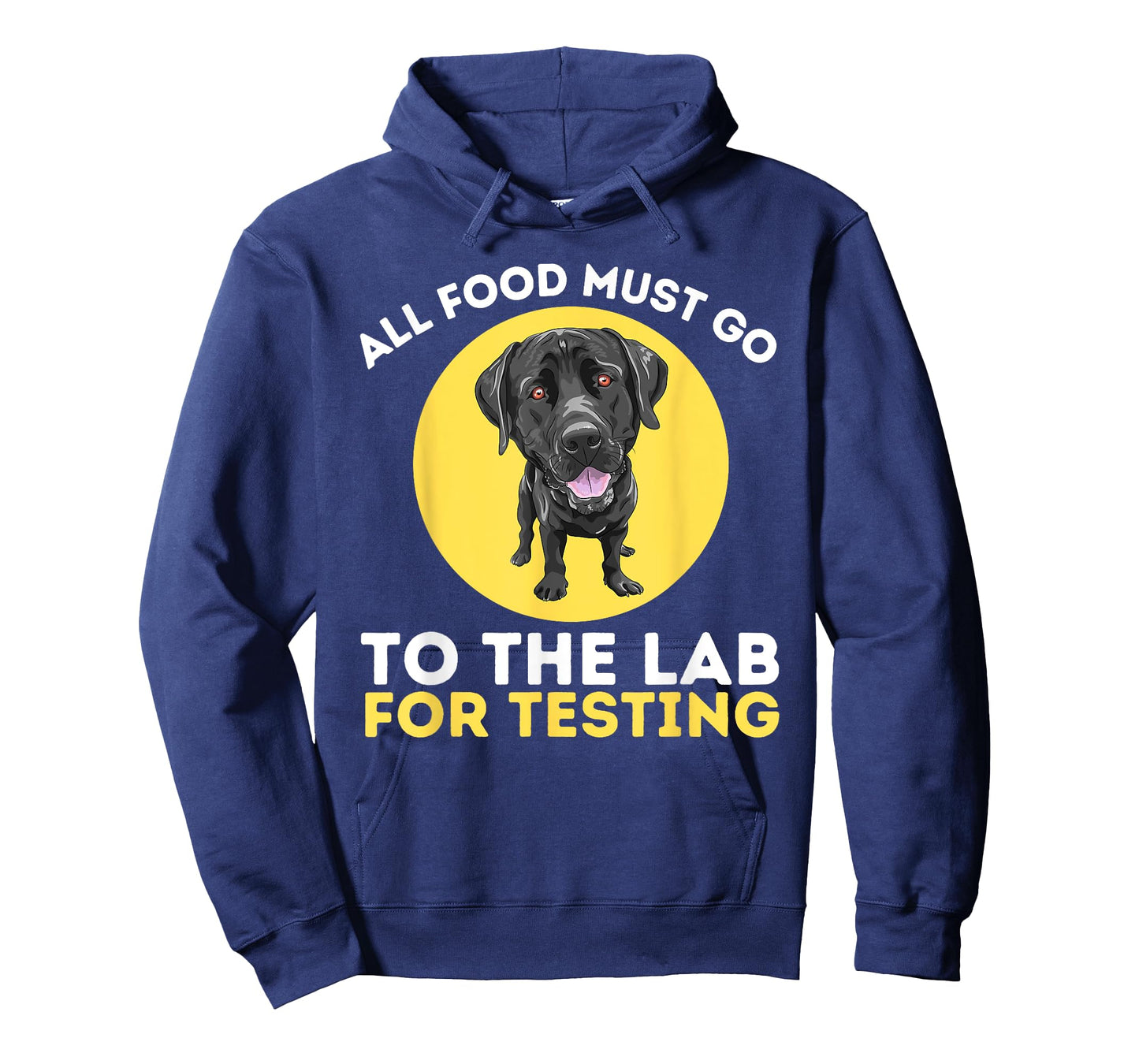 Food Lab for Testing - Labrador Retriever Lover Dog Owner T-Shirt