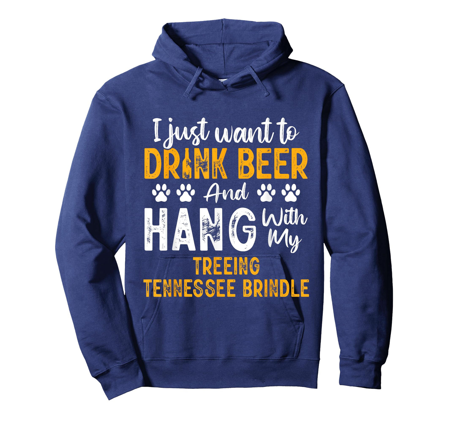 Drink Beer And Hang With My Treeing Tennessee Brindle Funny T-Shirt