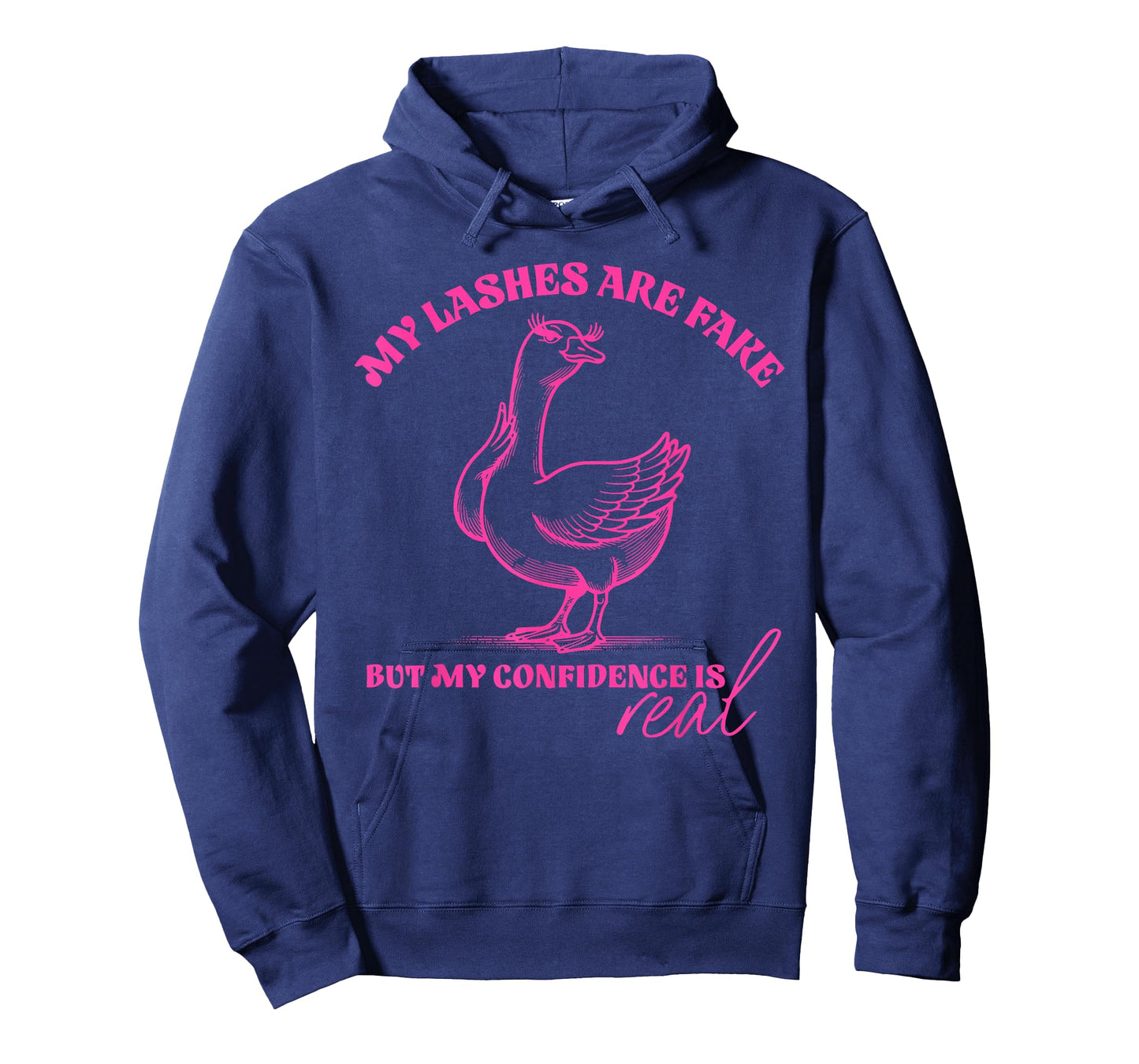 My Lashes are Fake But My Confidence is Reat Goose Quote T-Shirt