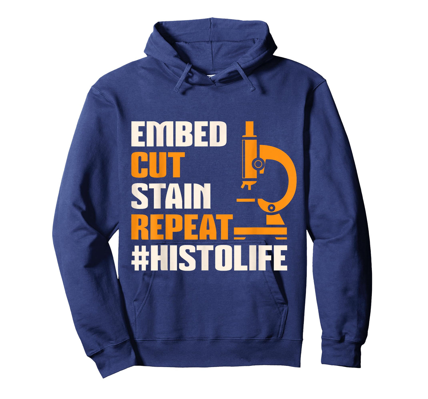 Histo Life Histology Histologist Technician Apparel T-Shirt