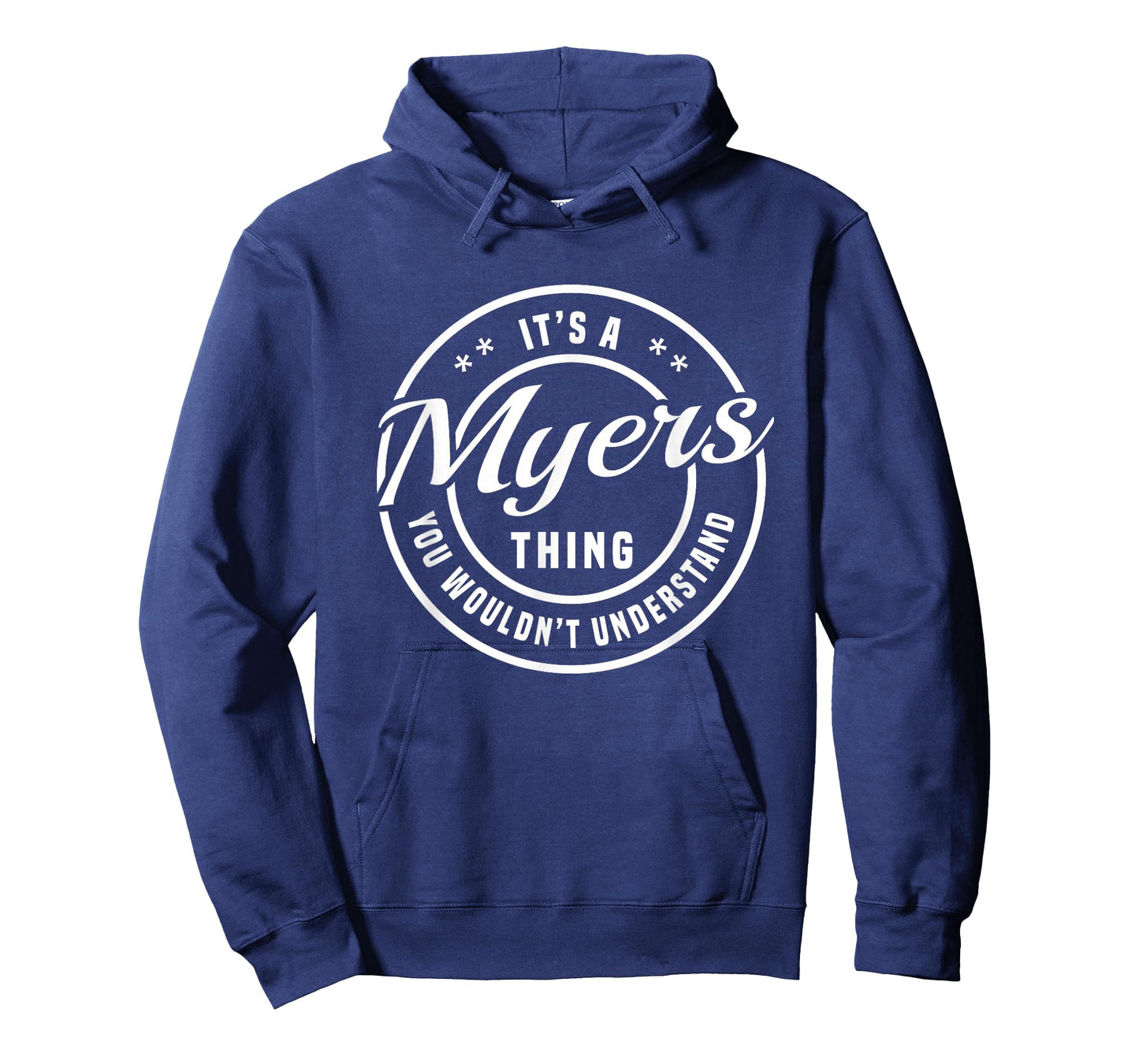Mix Web Shop - Name It's a Myers Thing You Wouldn't Understand Personalized Name T-Shirt