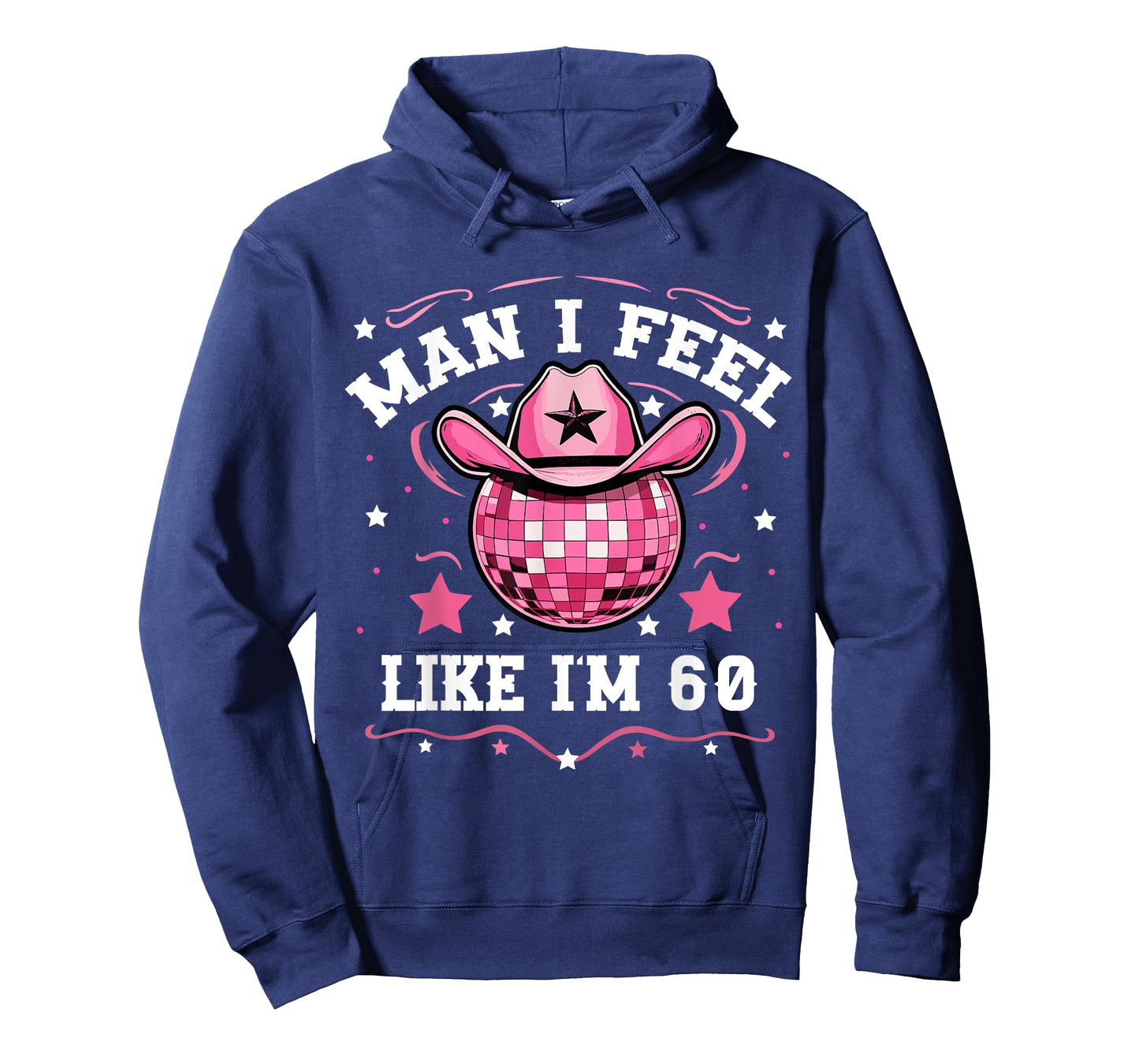 Man I Feel Like I'm 60 Western Disco 60th Birthday Cowgirl T-Shirt