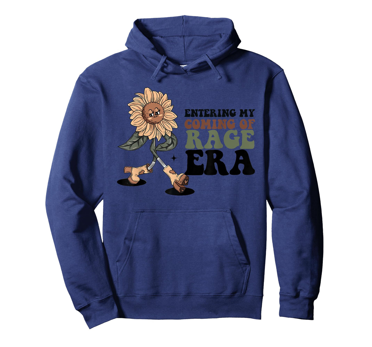 Entering My Coming Of Rage Era Sunflower Quote T-Shirt