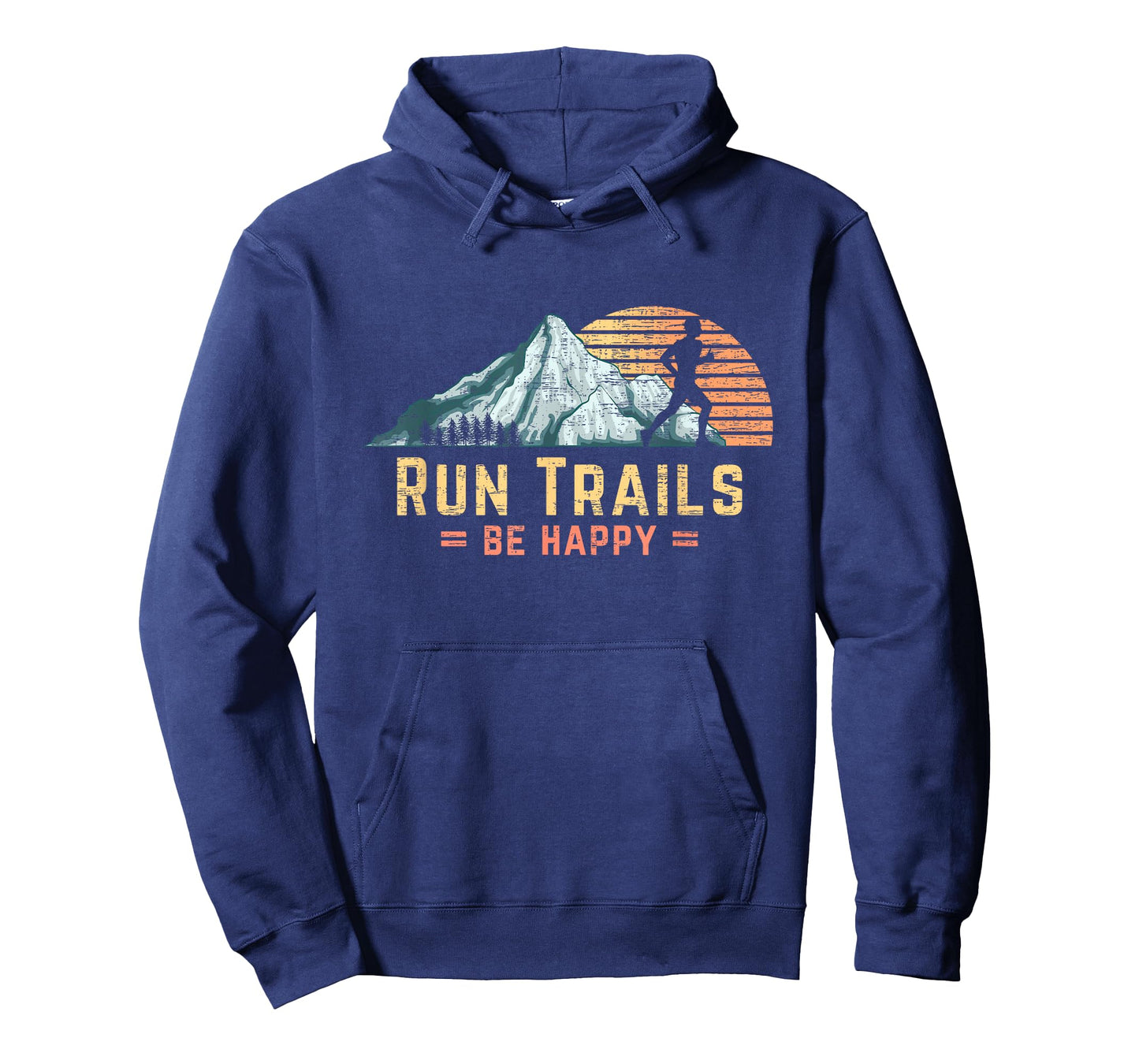 Run Trails Be Happy Mountain Runner Retro Trail Running T-Shirt