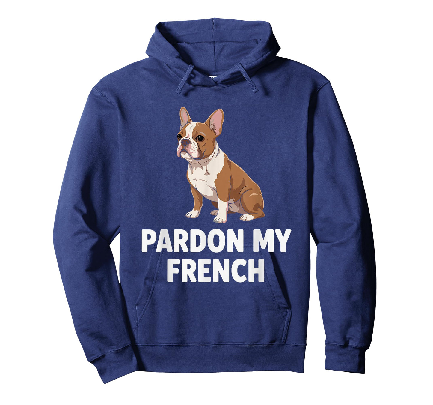Pardon My French Bulldog Funny Dog Lovers Men Women Kids T-Shirt
