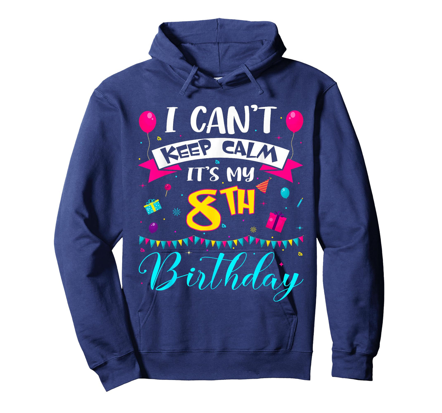 I Can't Keep Calm It's My 8th Birthday 8 Year Old Gifts T-Shirt