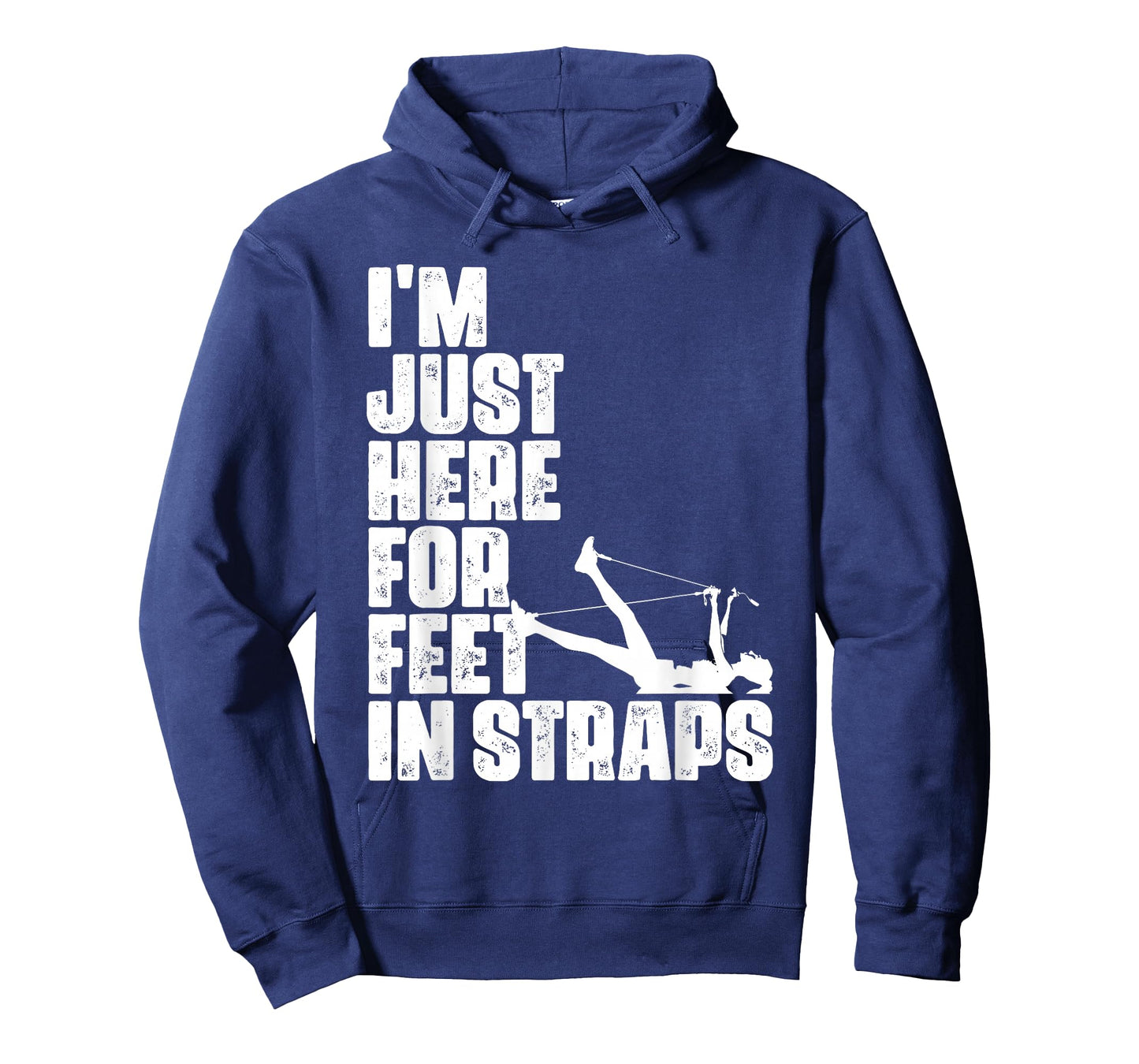 I'm Just Here For Feet In Straps Fitness Pilates Exercise T-Shirt