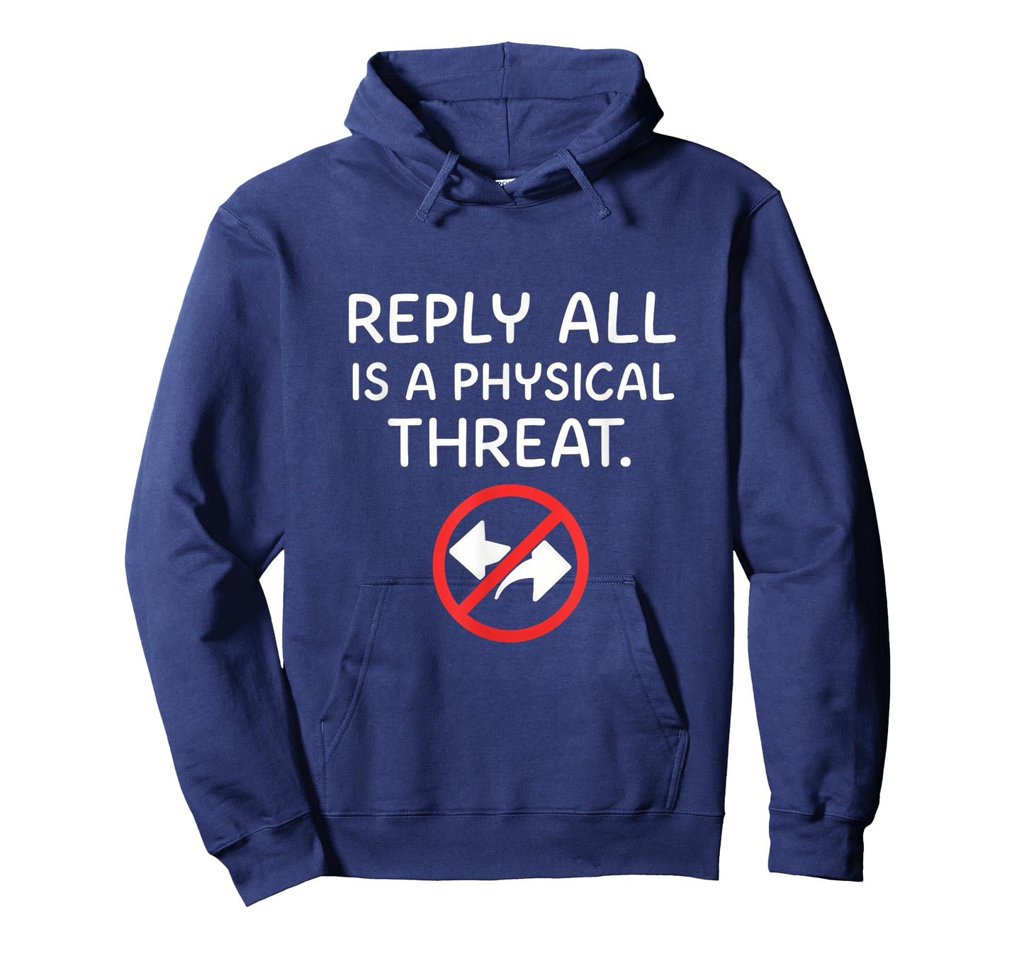 Reply All Is a Physical Threat Funny Office Humor Graphic T-Shirt