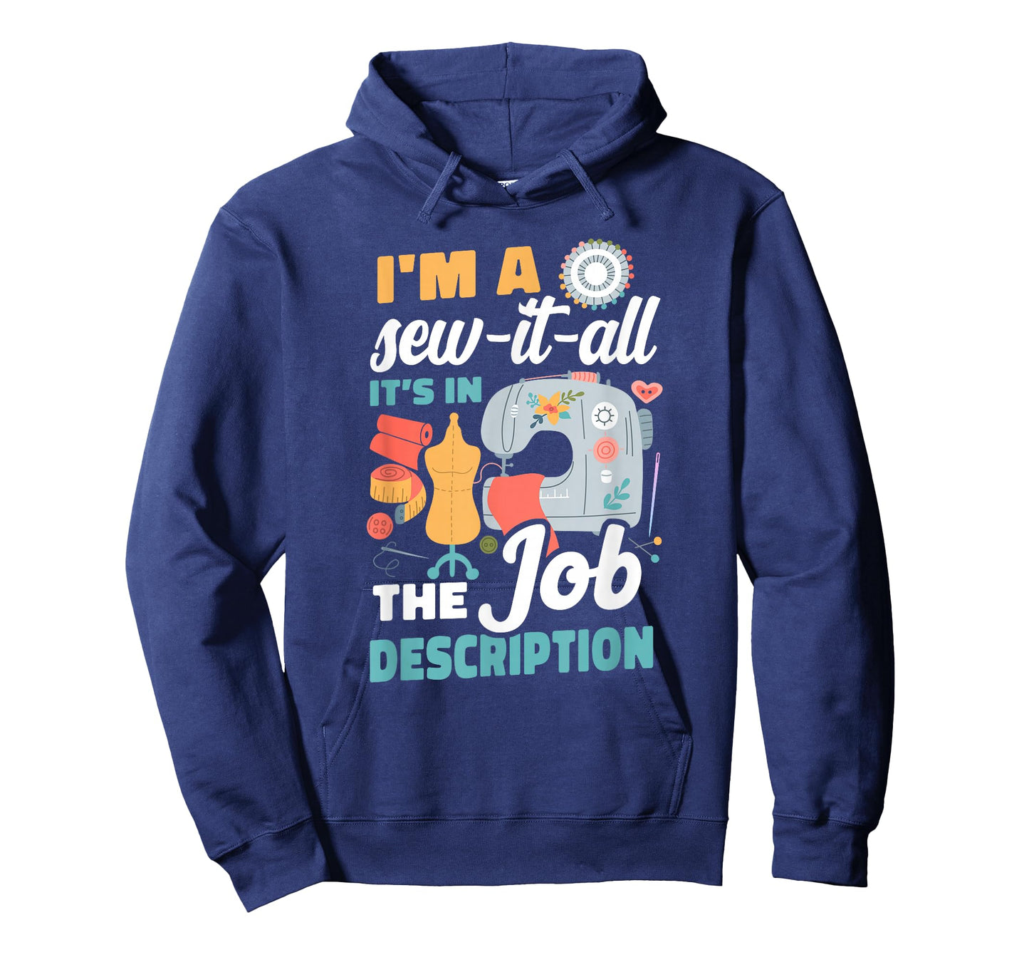 I'm A Sew-It-All It's in The Job Description Teacher T-Shirt