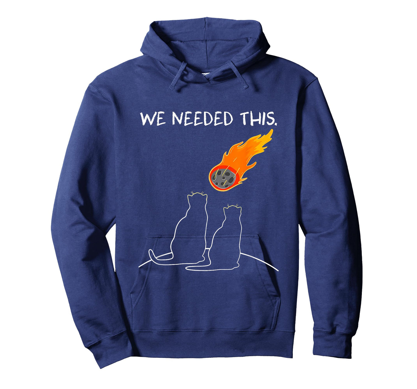 We Needed This T-Shirt