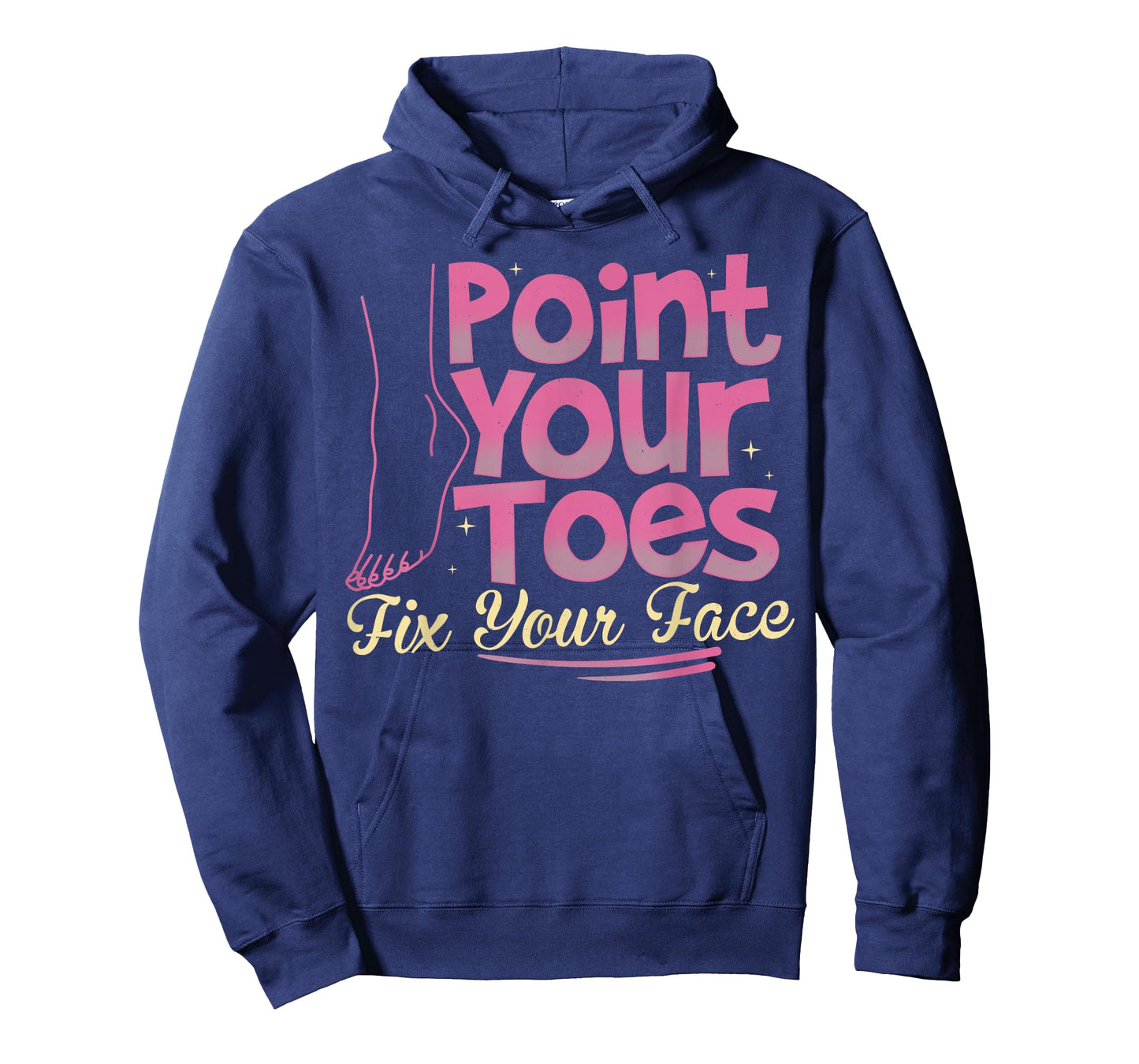Point Your Toes Fix Your Face Funny Dance Gifts T-Shirt