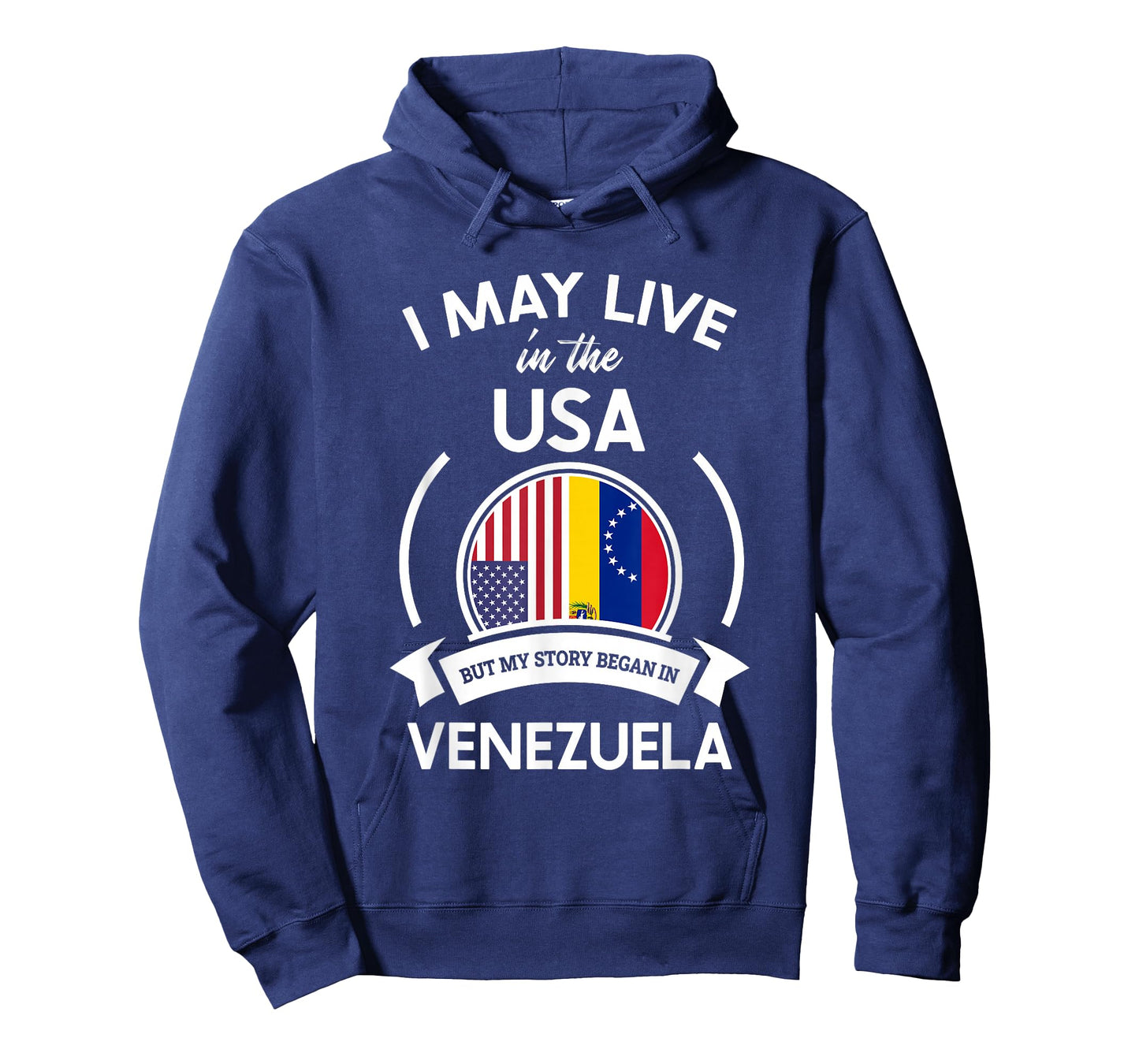 May Live In The USA But My Story Began In Venezuela Gift T-Shirt