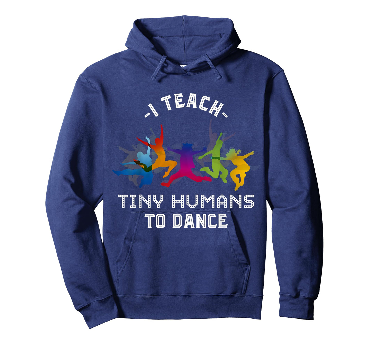 I Teach Tiny Humans To Dance Kids Dancing Dance Teacher T-Shirt