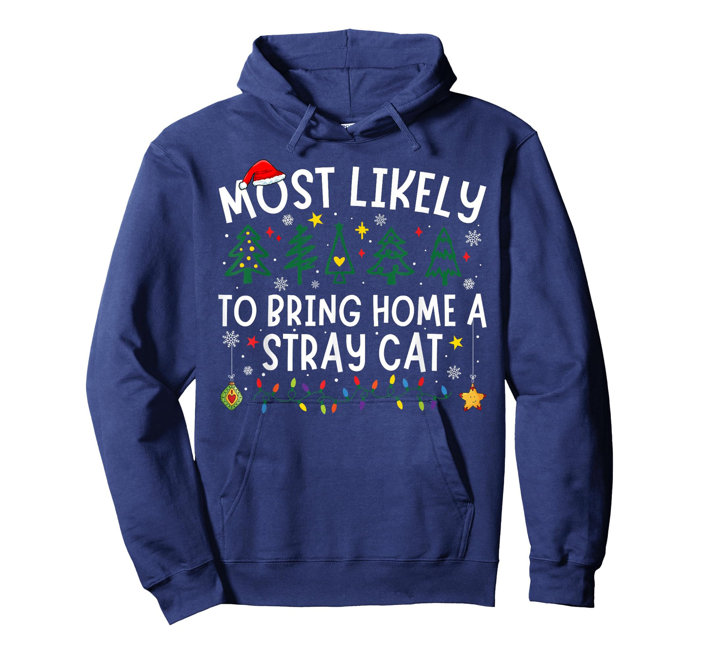 Most Likely To Bring Home A Stray Cat Matching Christmas T-Shirt