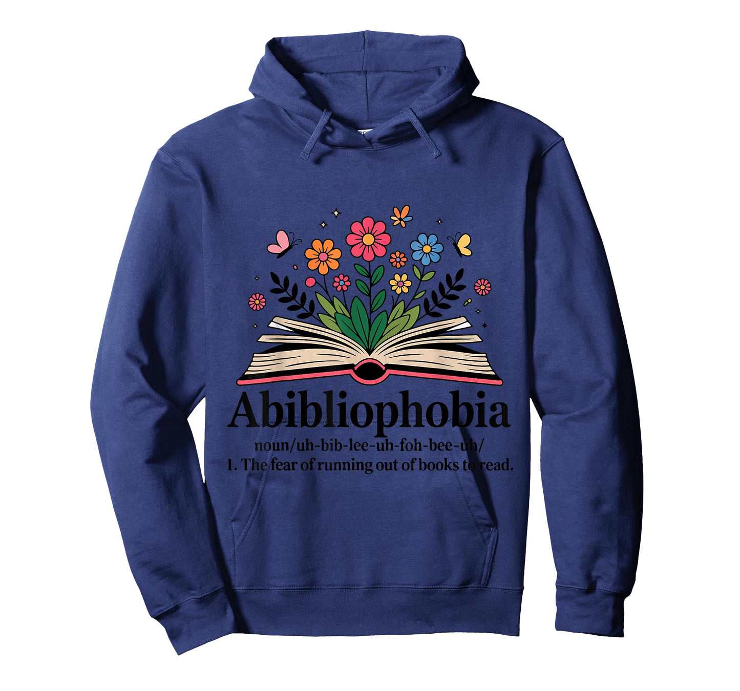 Abibliophobia Noun The Fear Of Running Out Of Books To Read T-Shirt