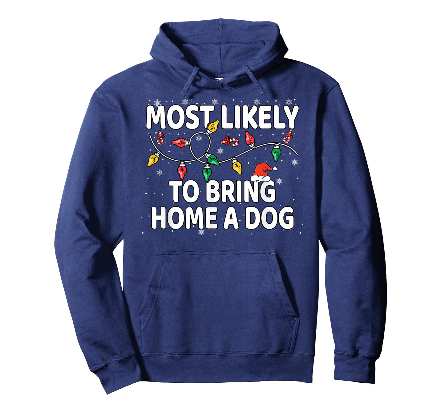 Most Likely To Bring Home A Dog Xmas Matching T-Shirt