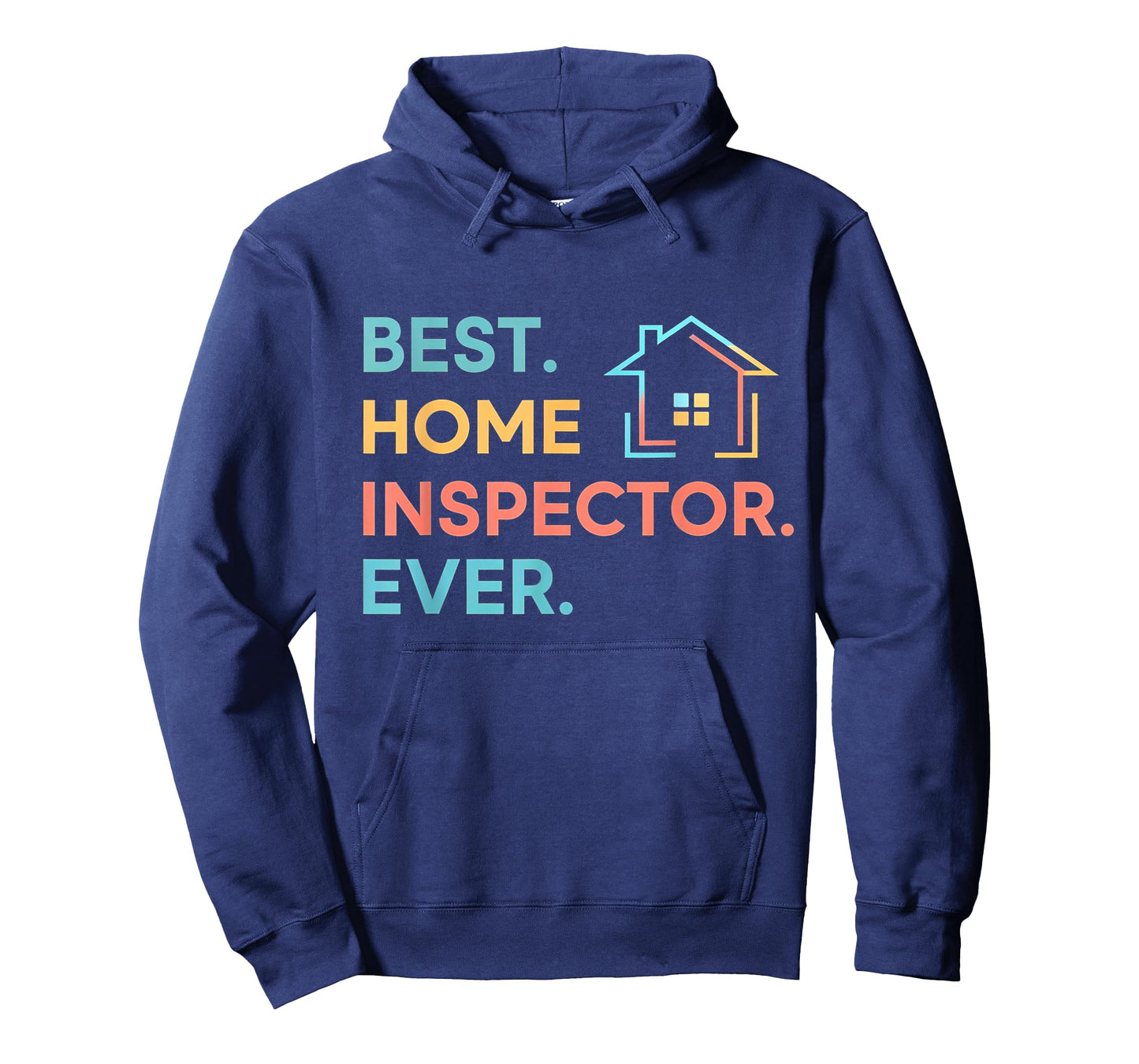 Best Home Inspector Ever T-Shirt