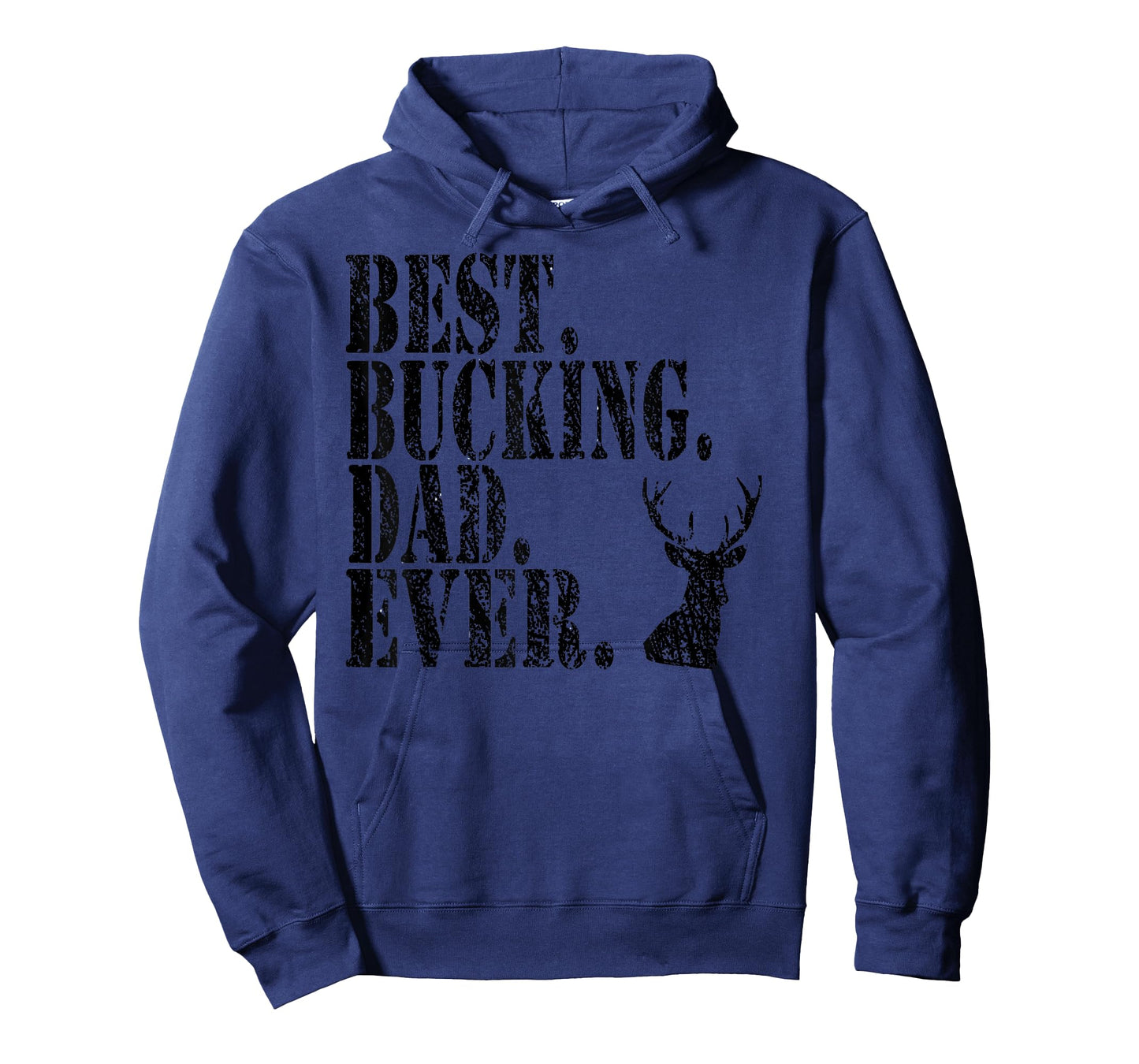 Best Bucking Dad Ever Hunting Funny Shirts T-Shirt