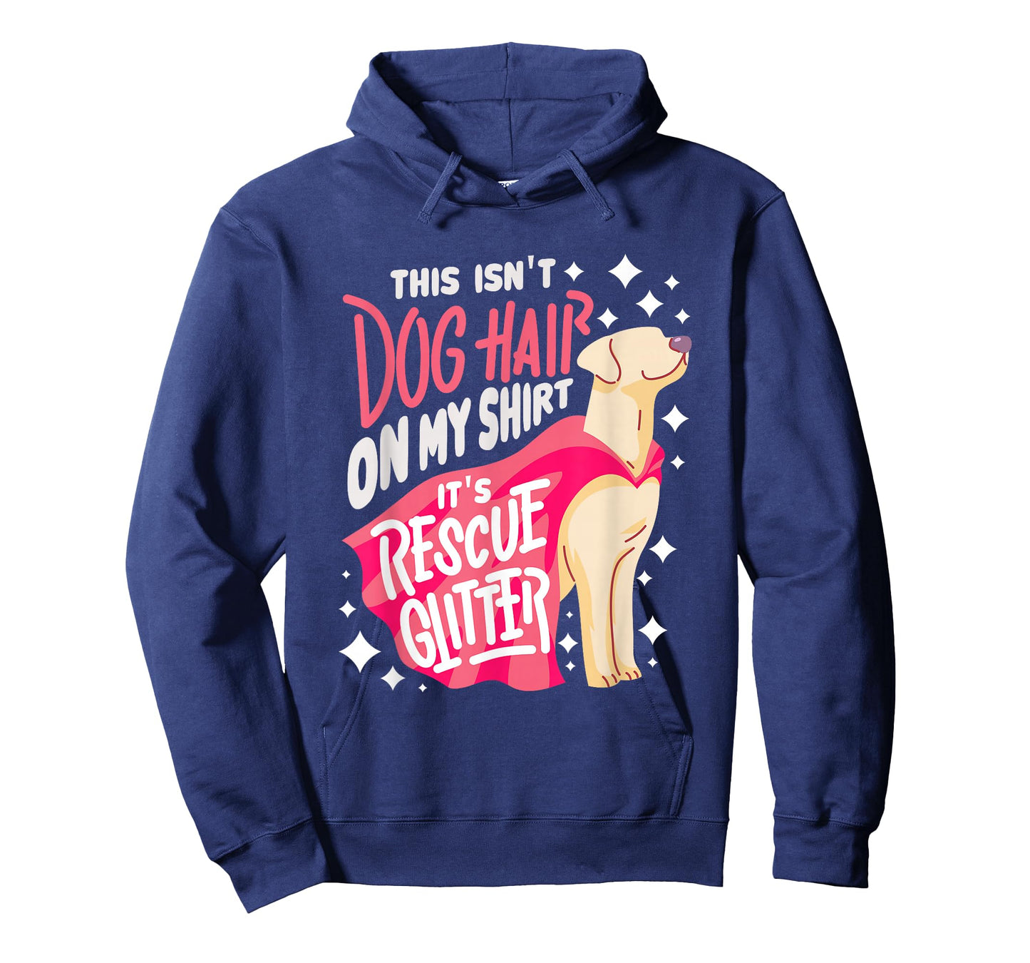Rescue Dog Gift I This Isn't Dog Hair on My T-Shirt