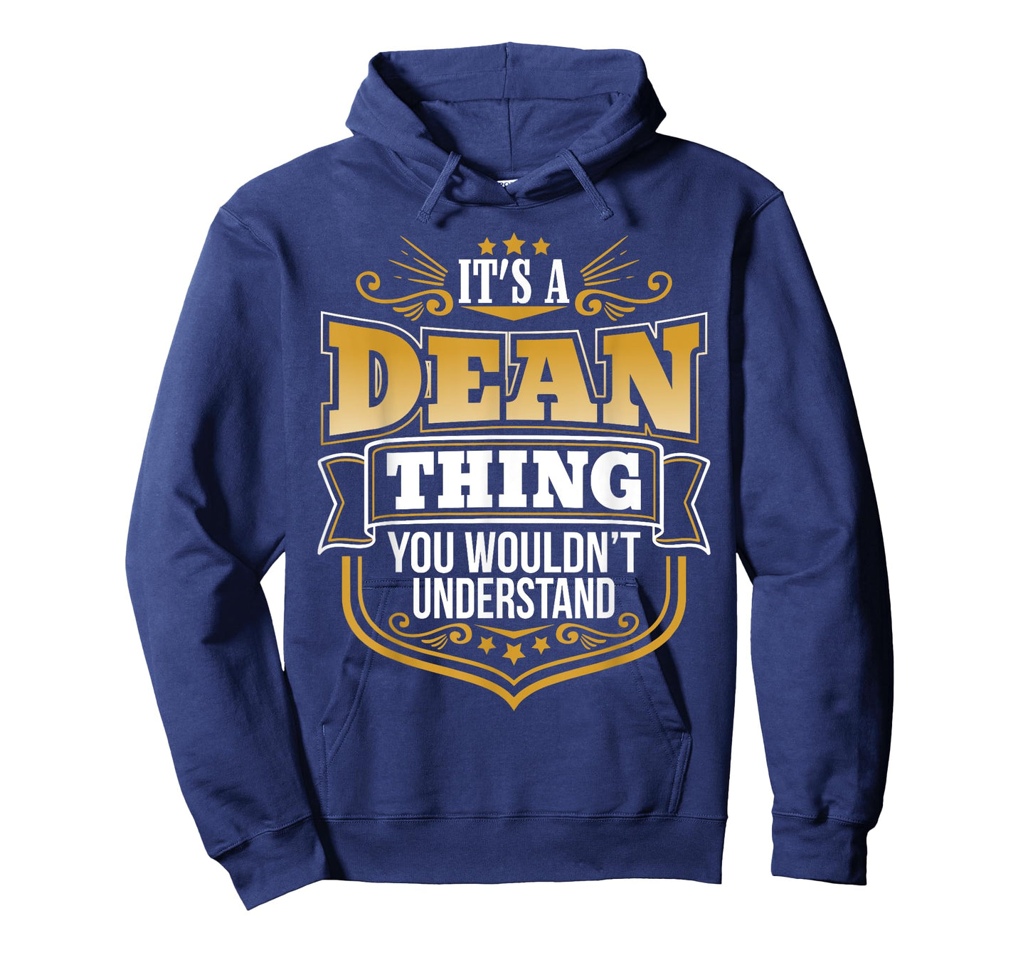 its a Dean thing you wouldnt understand Dean TShirt T-Shirt
