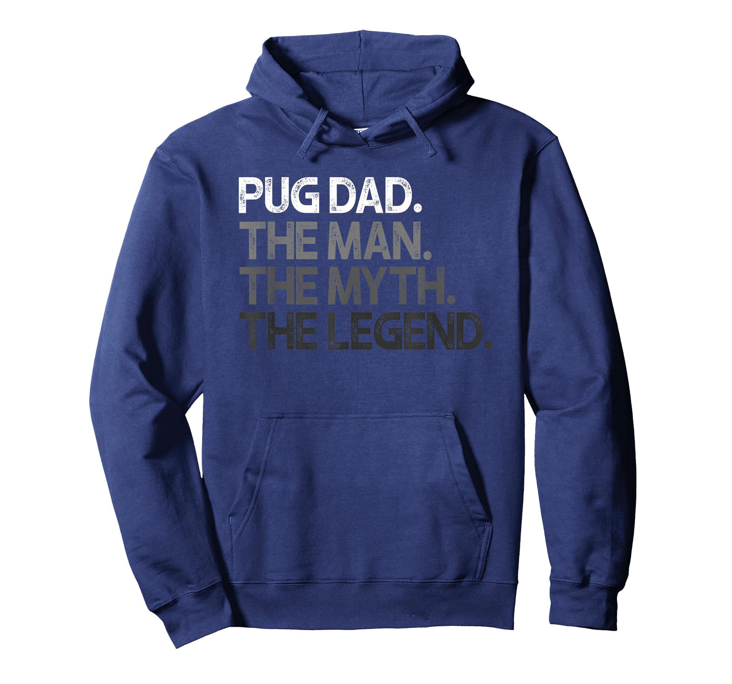 Pug Dad The Man Myth Legend Gift T-Shirt