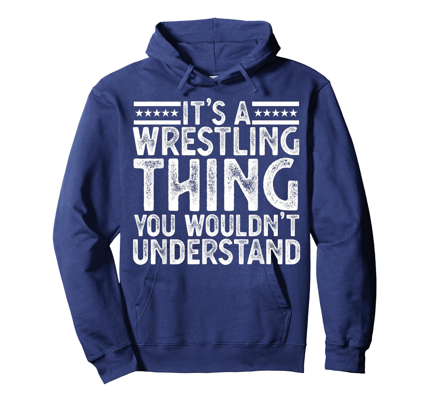 It's A Wrestling Thing You Wouldn't Understand Wrestling Men T-Shirt