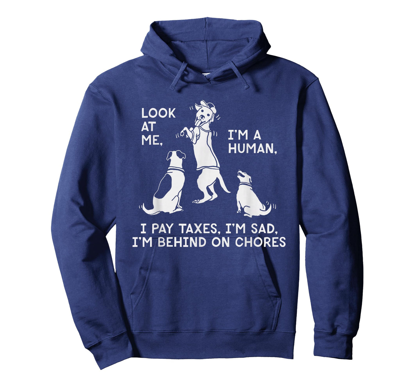 Dog Mocks Humans Funny Look At Me, I'm A Human T-Shirt