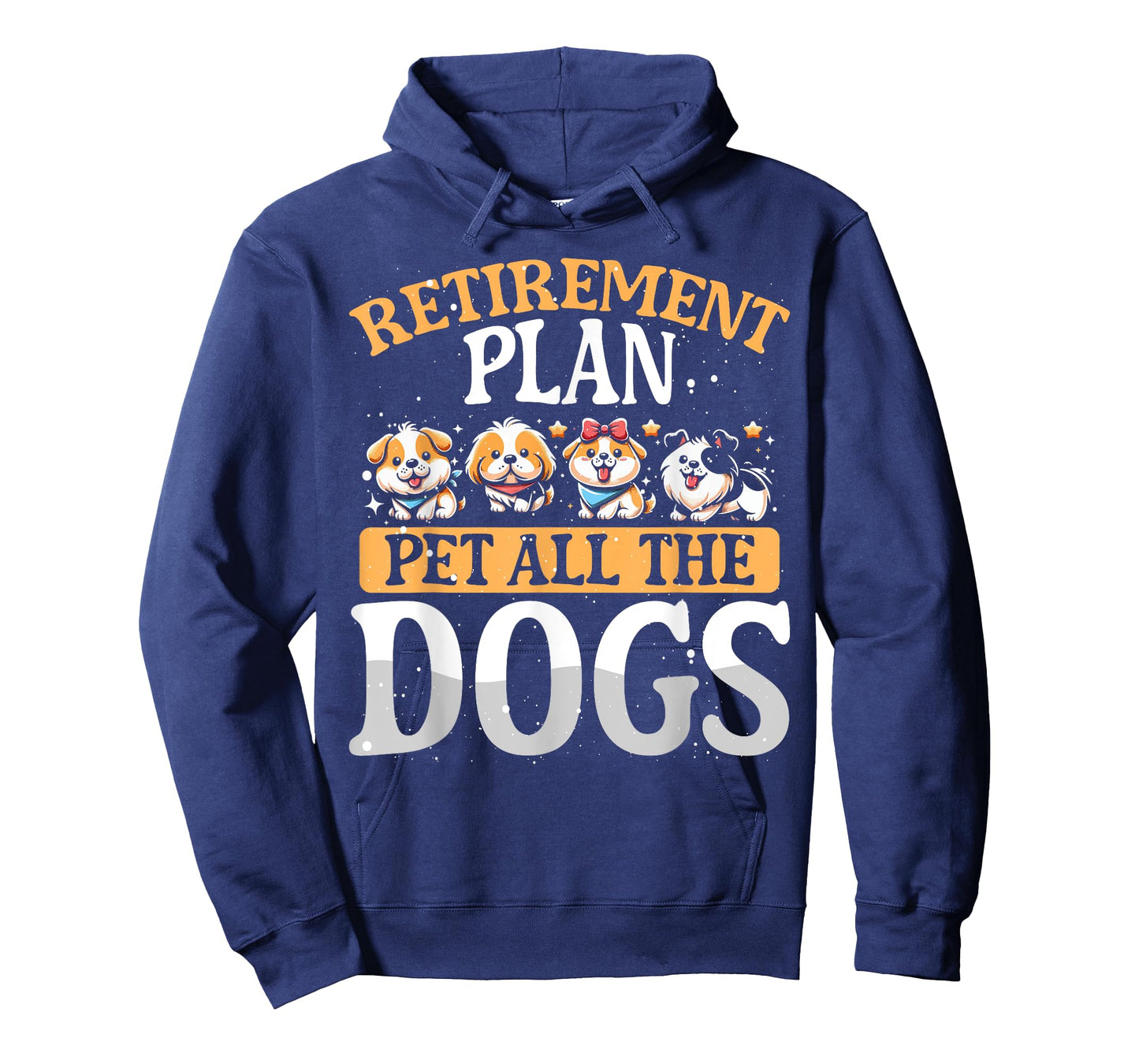 Funny Retiree Gift For Her Retirement Plan Pet All The Dogs T-Shirt