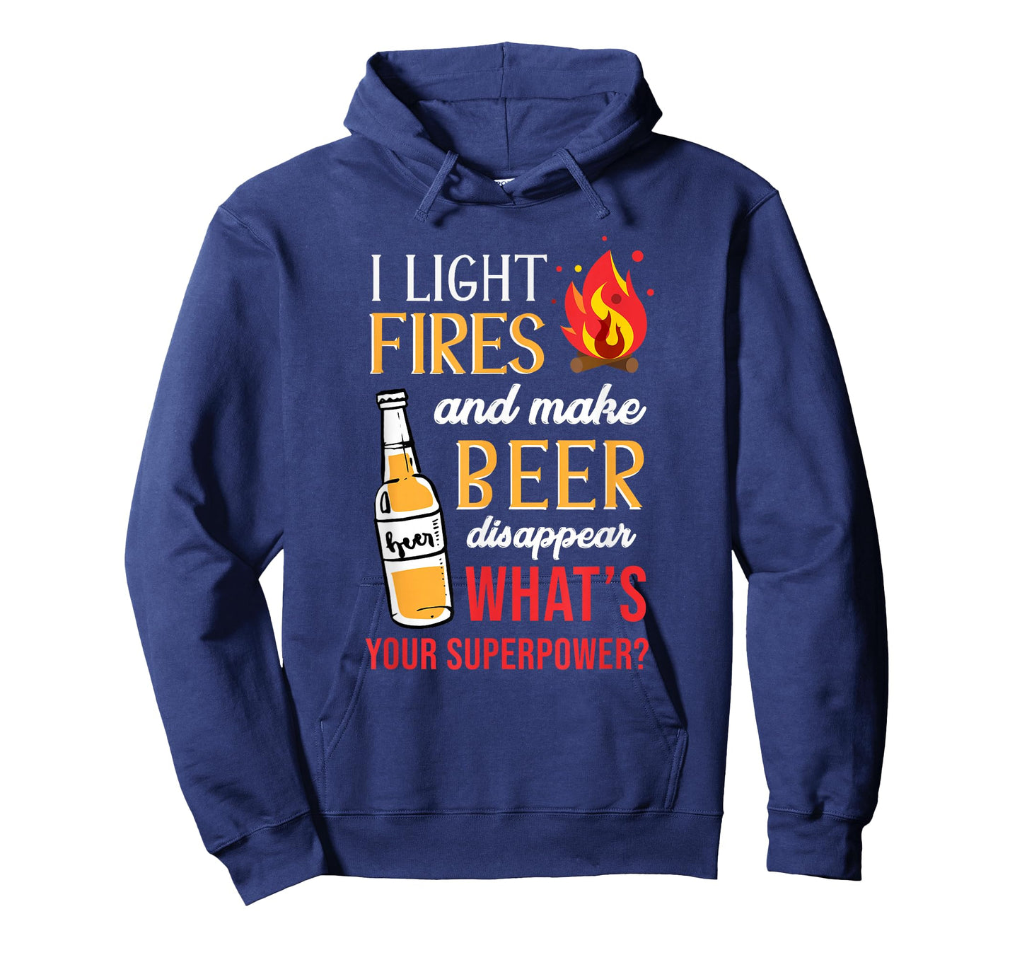 I Light Fires and Make Beer Disappear Funny Camping T-Shirt T-Shirt